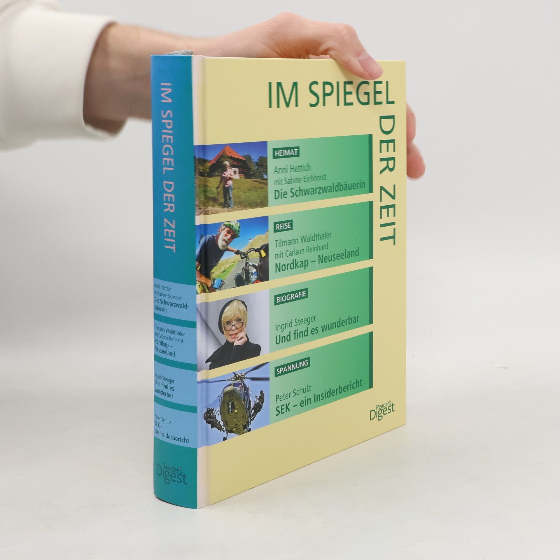 Kolektív autorov Die Schwarzwaldbäuerin. Nordkap-Neuseeland. Und find es wunderbar. SEK-ein Insiderbericht