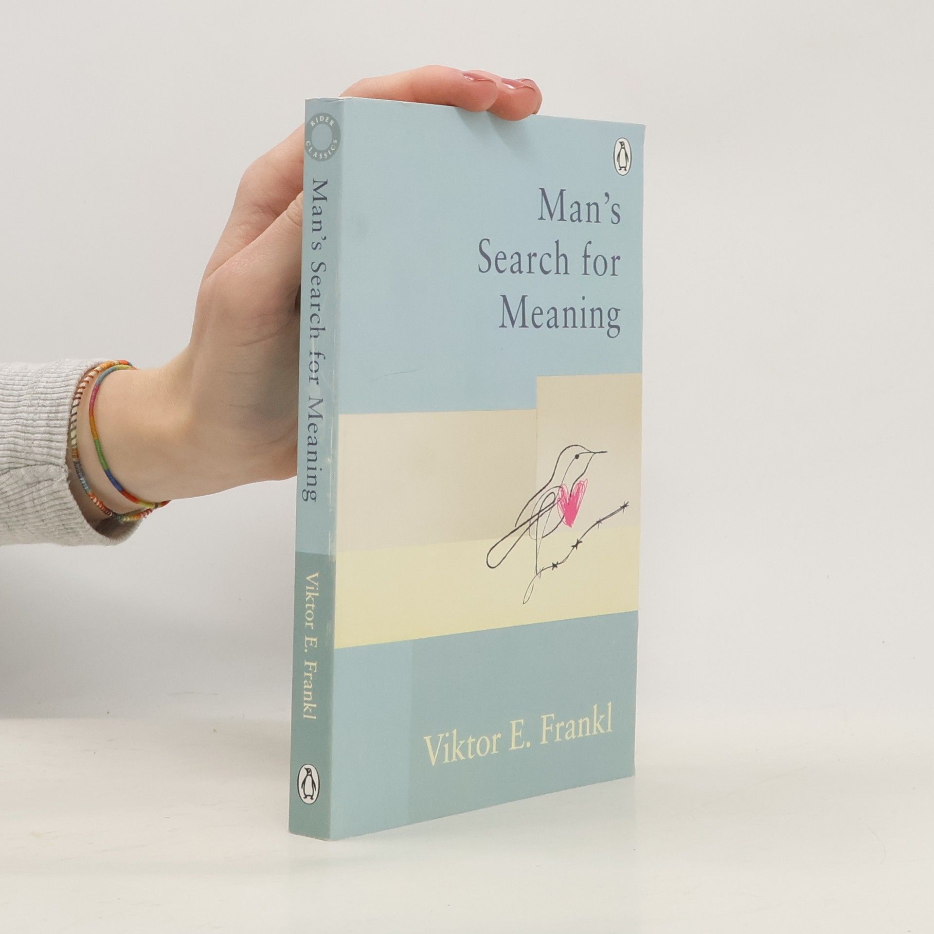 Viktor Emil Frankl Man's search for meaning : the classic tribute to hope from the Holocaust