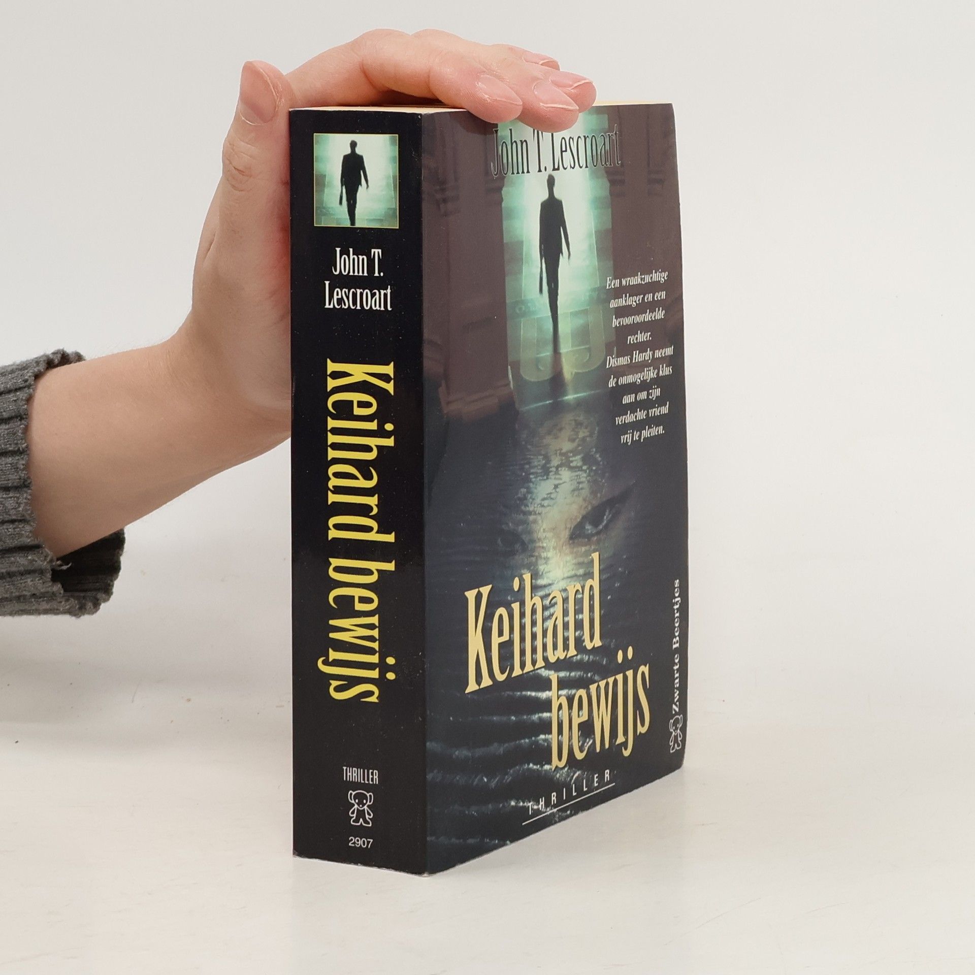 John T. Lescroart Zwarte Beertjes - 2907: Keihard bewijs