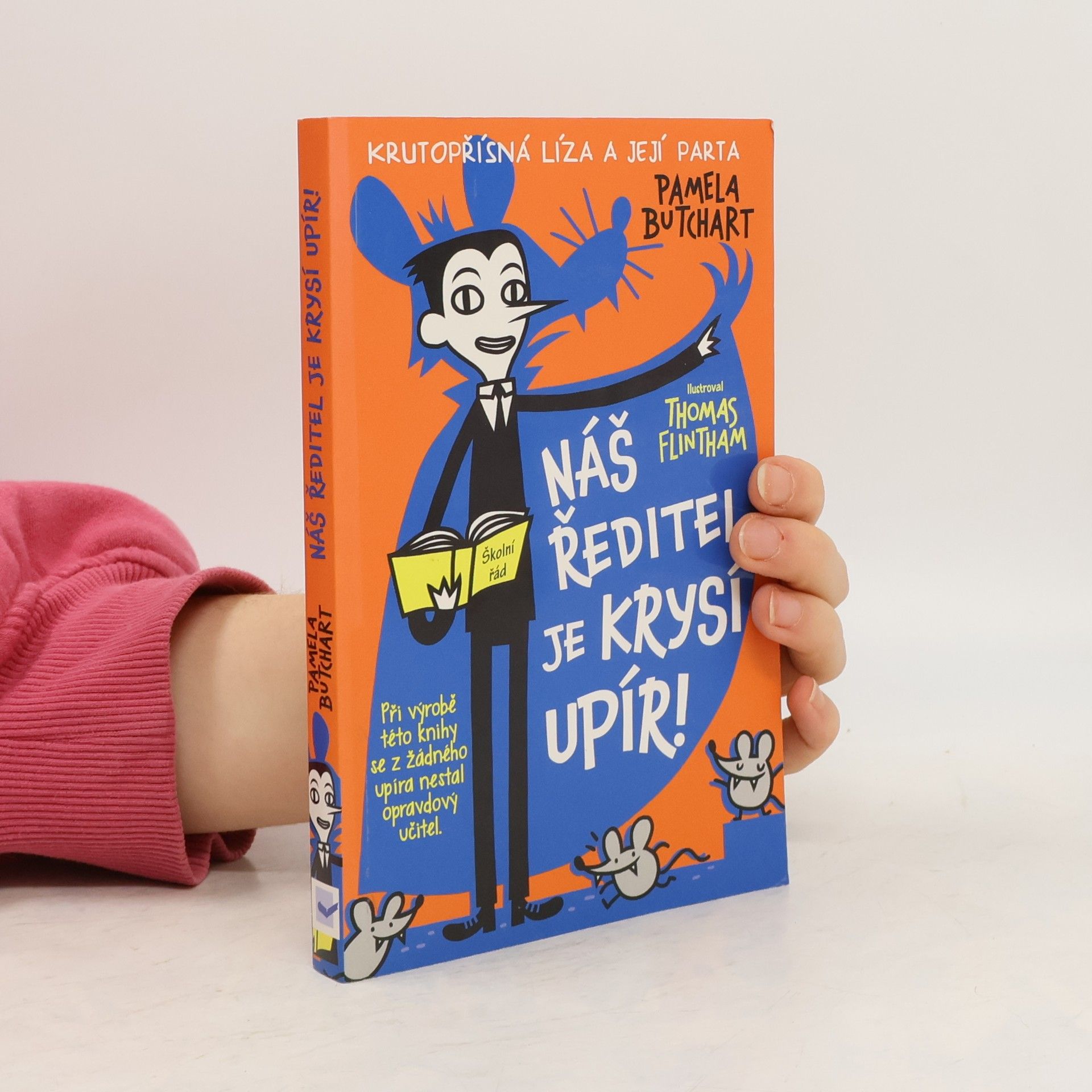 Pamela Butchart Náš ředitel je krysí upír!