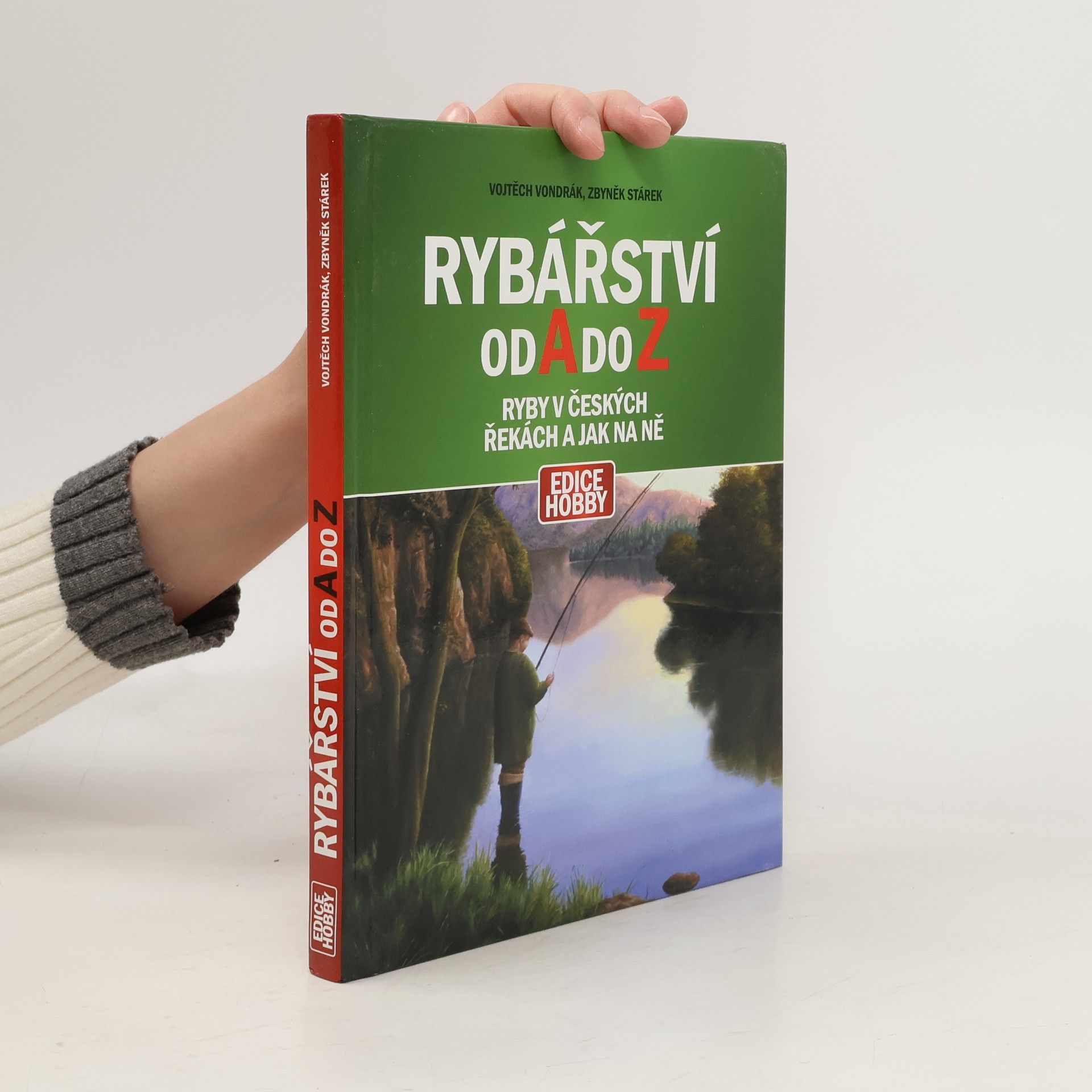 Vojtěch Vondrák Rybářství od A do Z