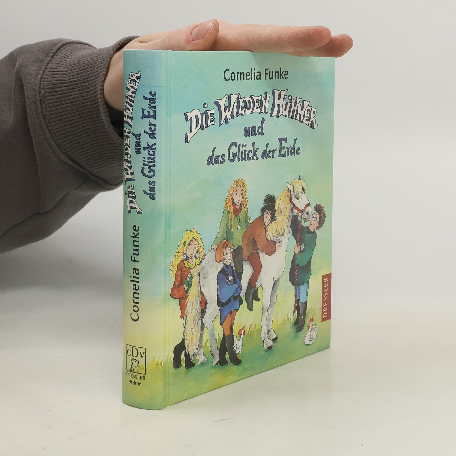 Cornelia Funke Die Wilden Hühner und das Glück der Erde
