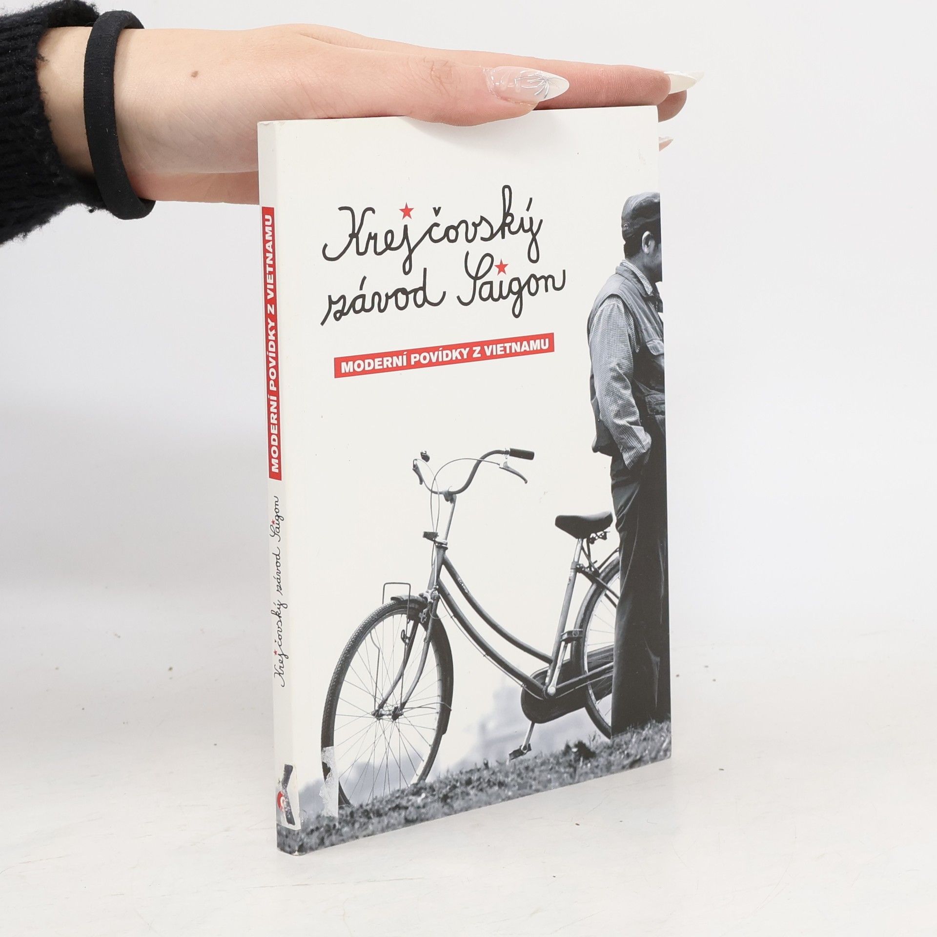 Petr Komers Krejčovský závod Saigon. Moderní povídky z Vietnamu