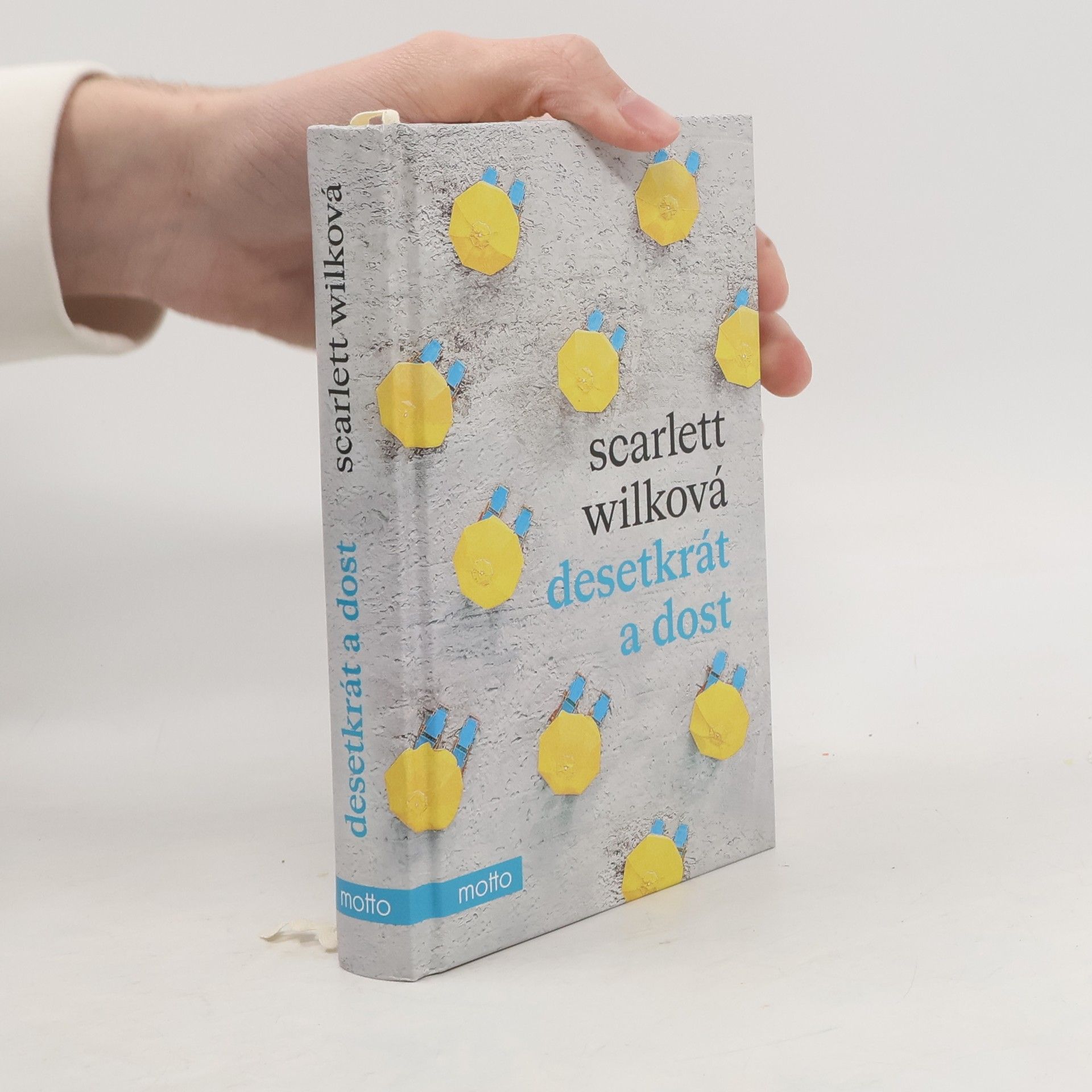 Scarlett Wilková Desetkrát a dost