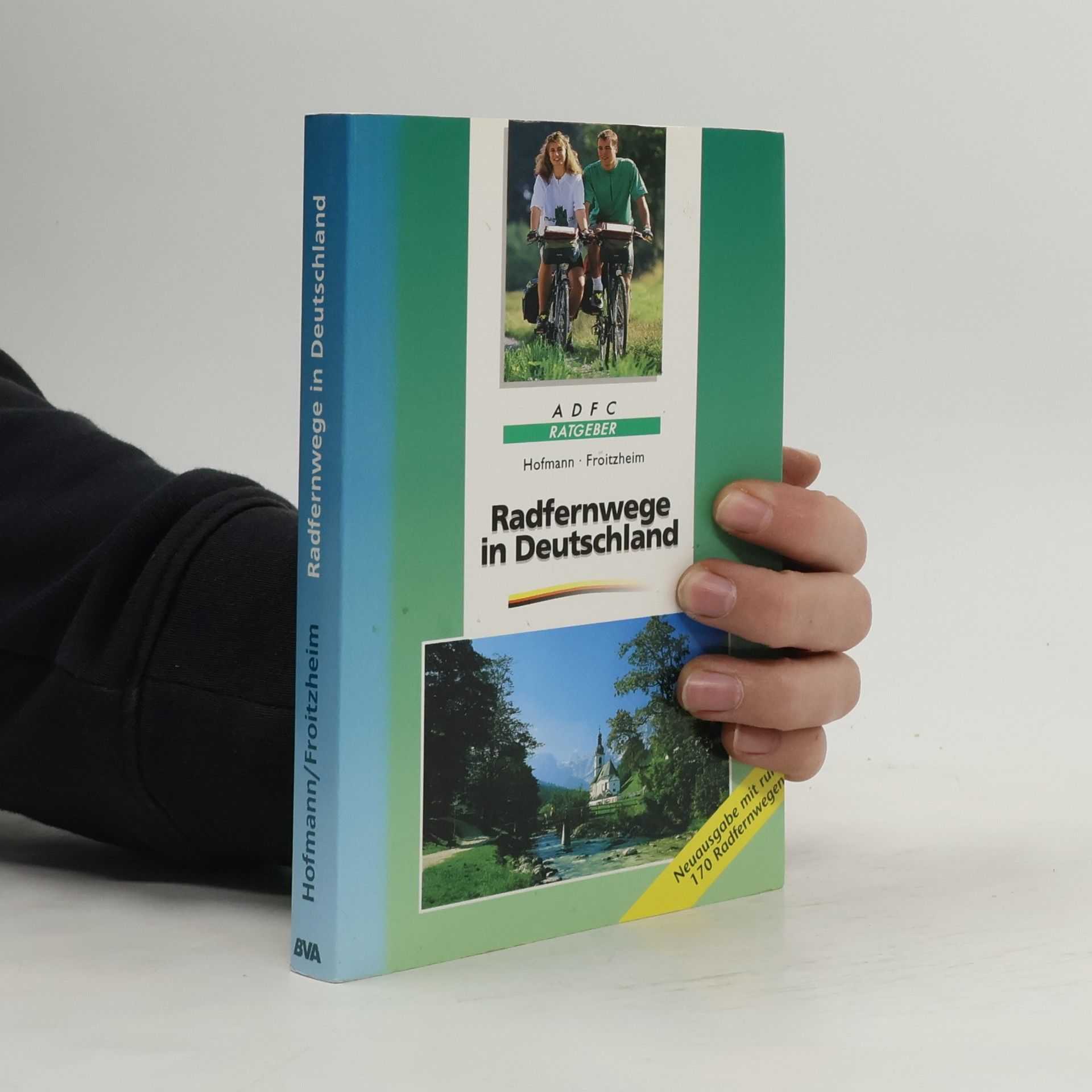 Frank Hofmann Radfernwege in Deutschland