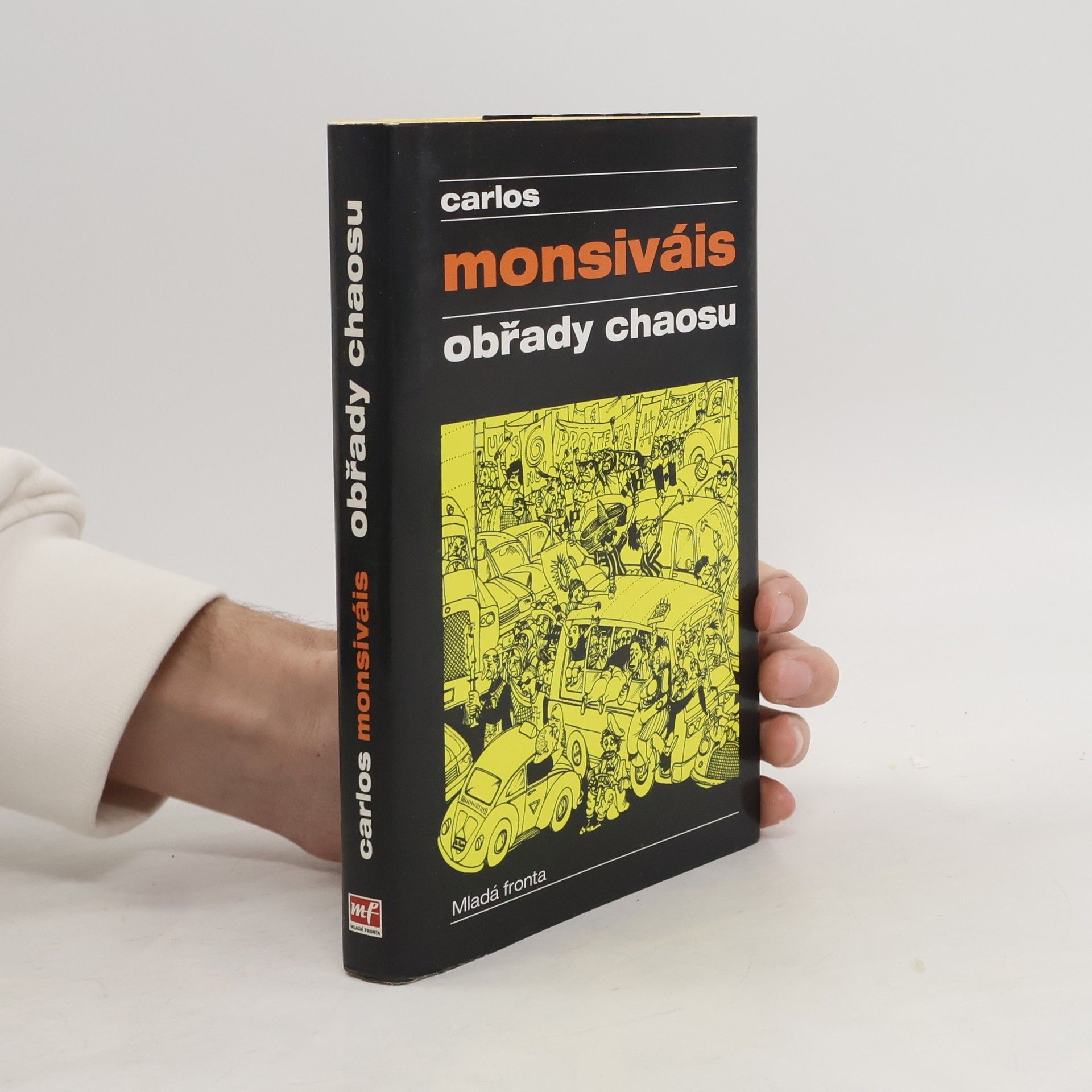 Carlos Monsiváis Obřady chaosu