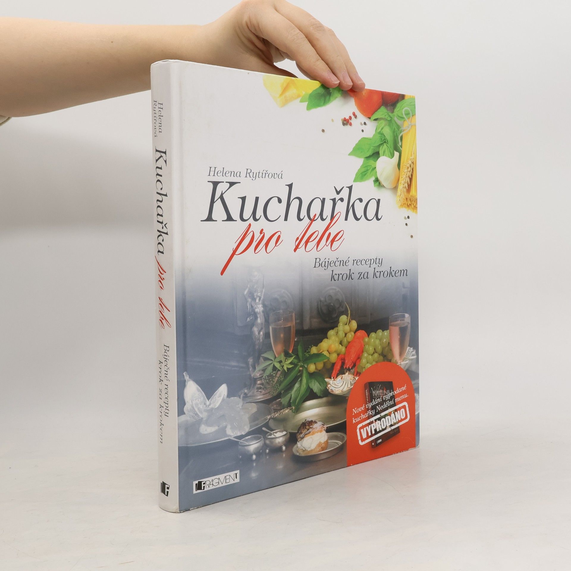 Kuchařka pro tebe. Báječné recepty krok za krokem