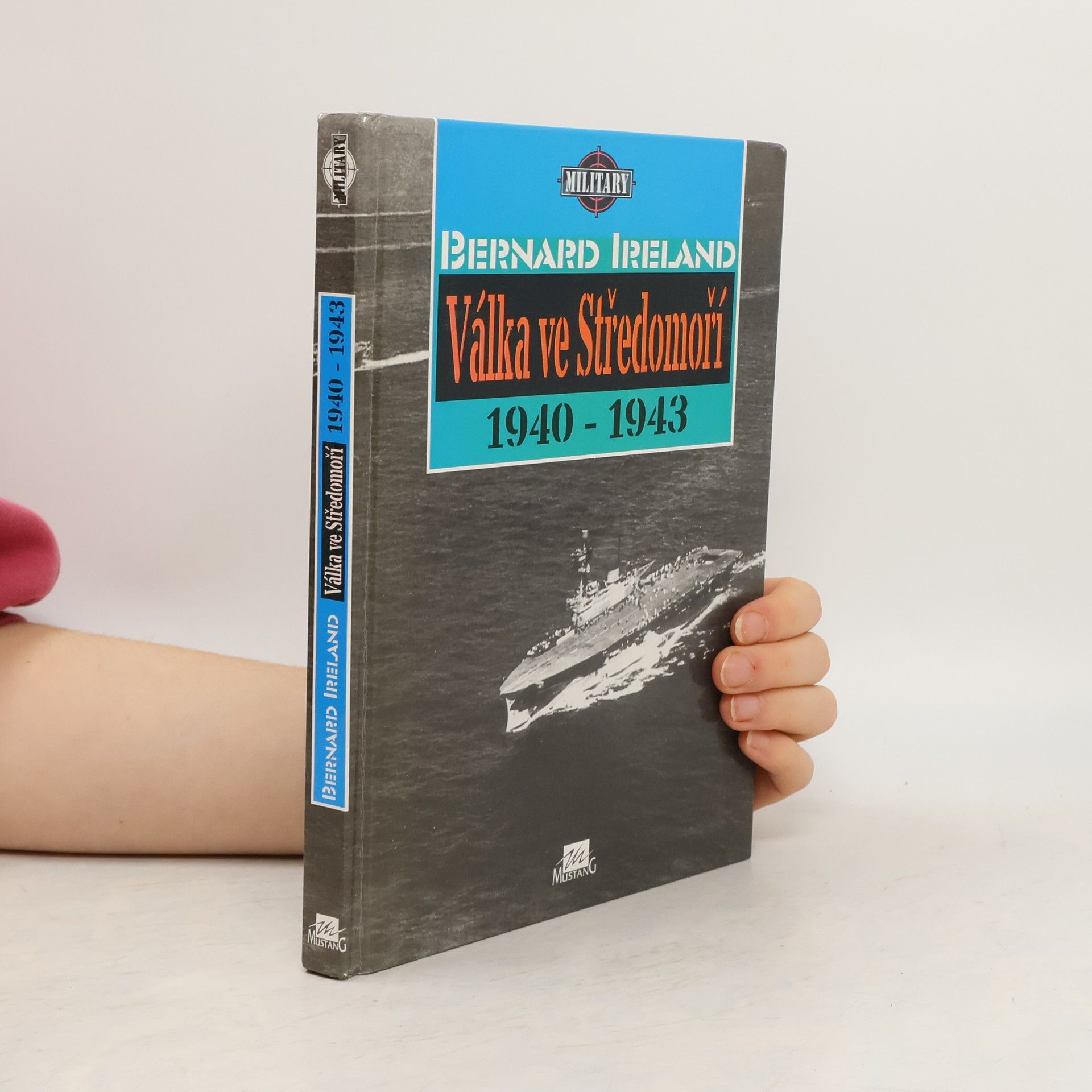 Bernard Ireland Válka ve Středomoří