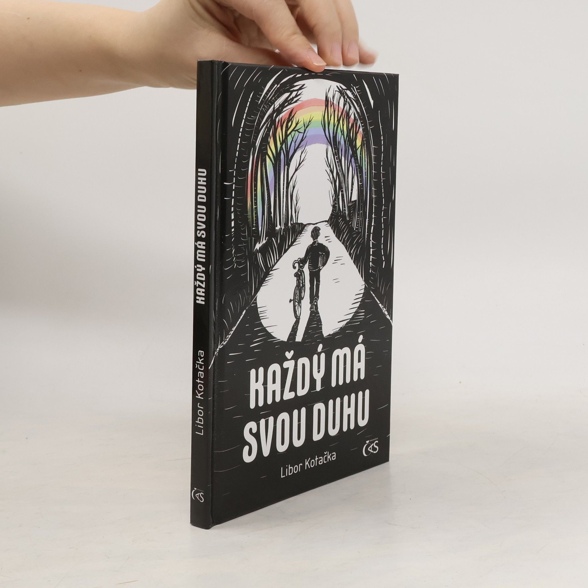 Libor Kotačka Každý má svou duhu