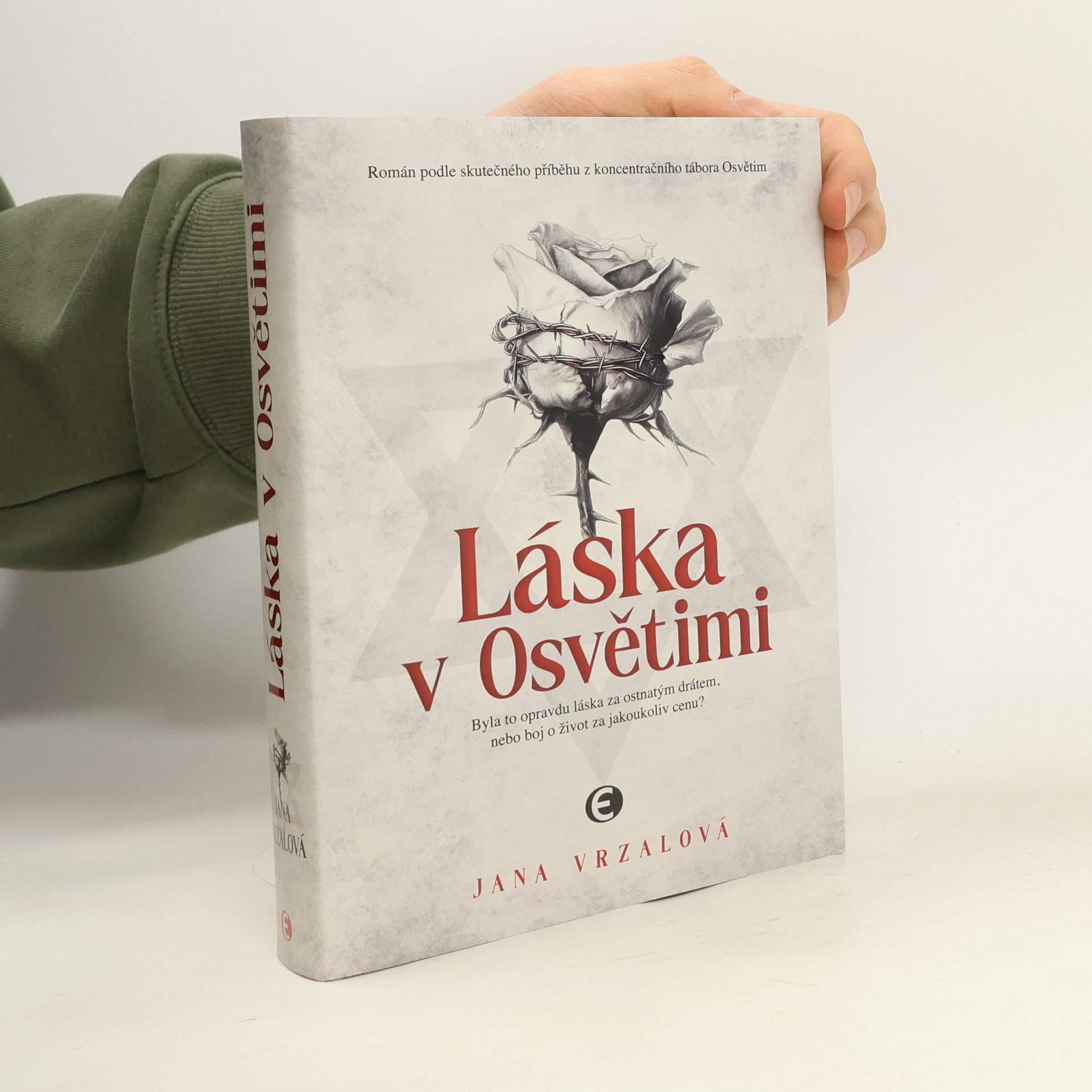 Jana Vrzalová Láska v Osvětimi