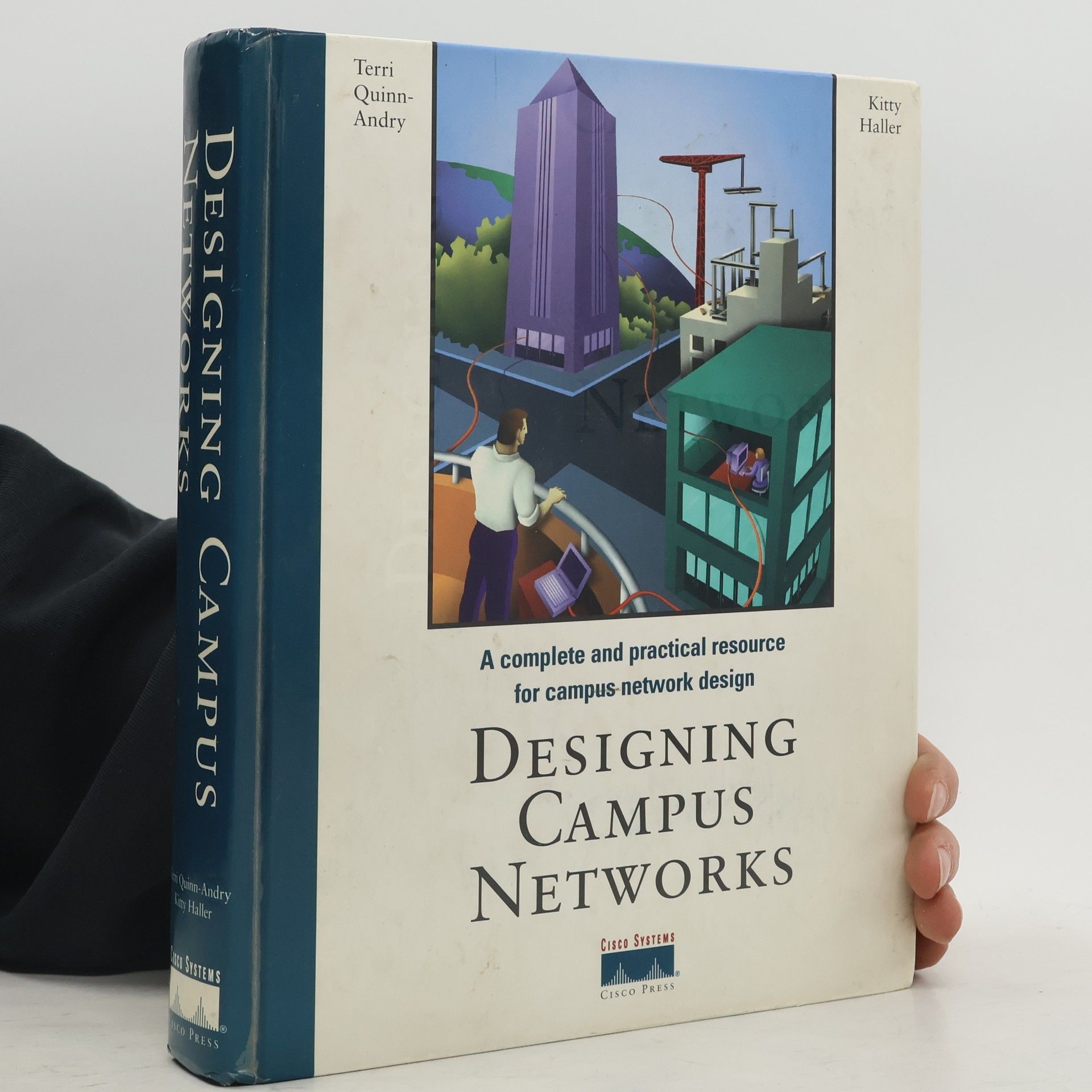 Terri Quinn-Andry Cisco Press Design and Implementation Series: Designing Campus Networks