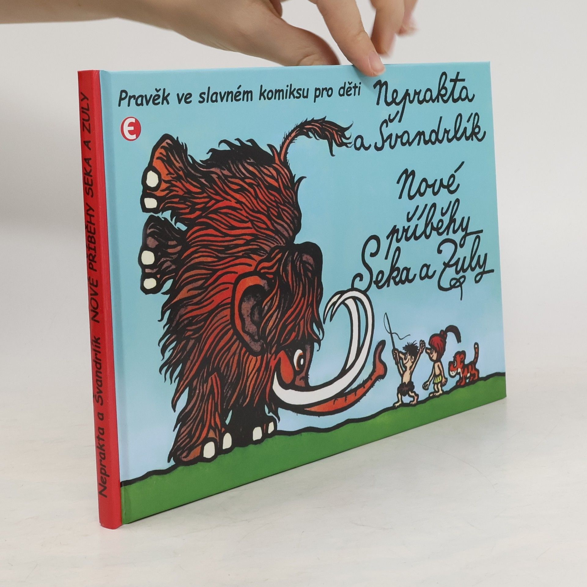 Miloslav Švandrlík Nové příběhy Seka a Zuly