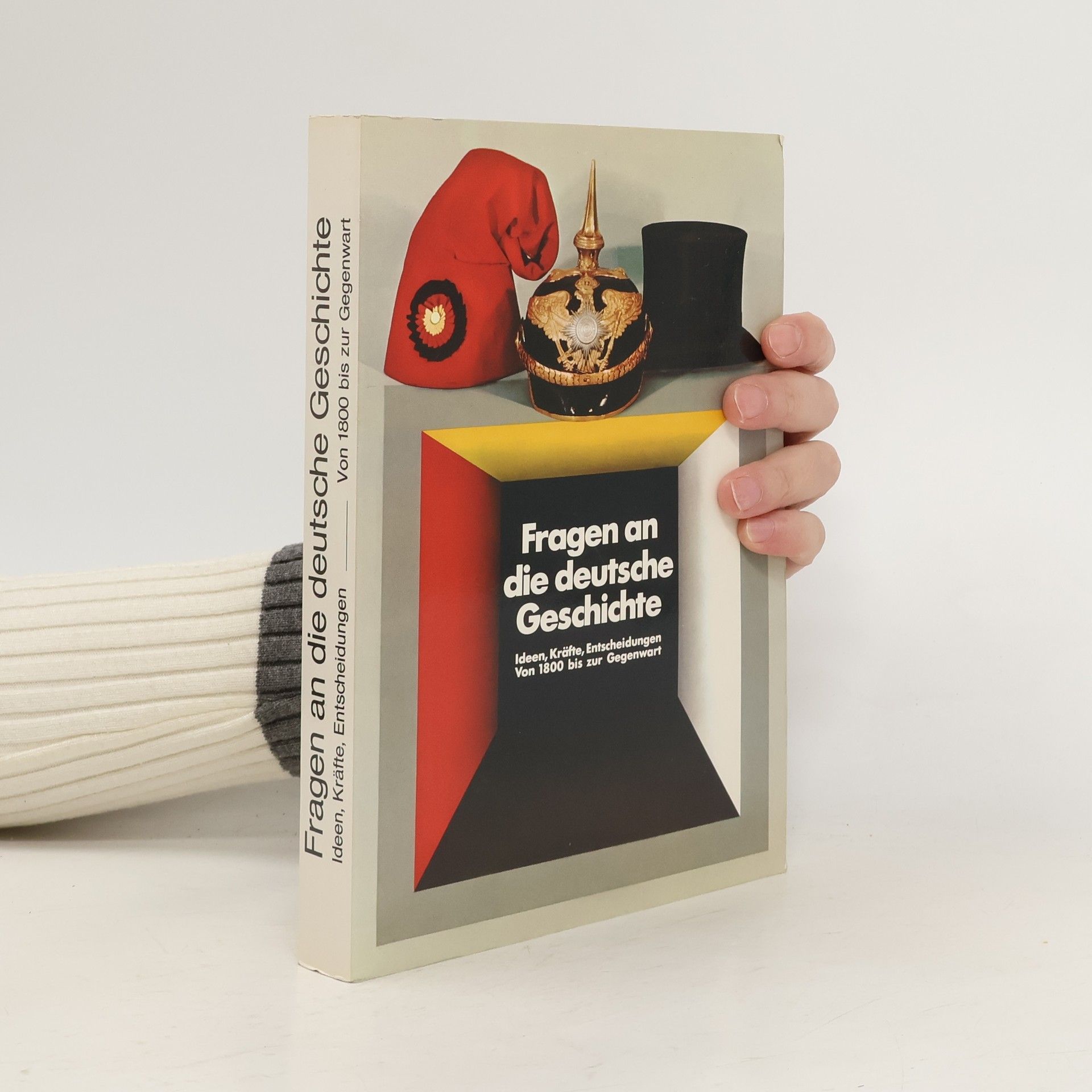 Autorenkollektiv Fragen an die deutsche Geschichte