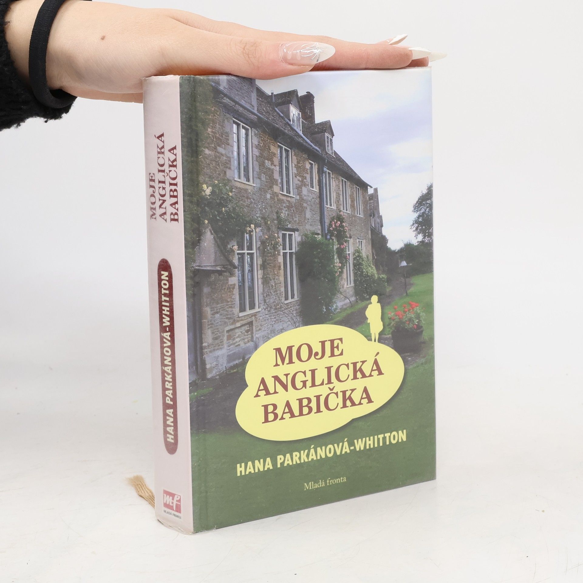 Hana Parkánová-Whitton Moje anglická babička