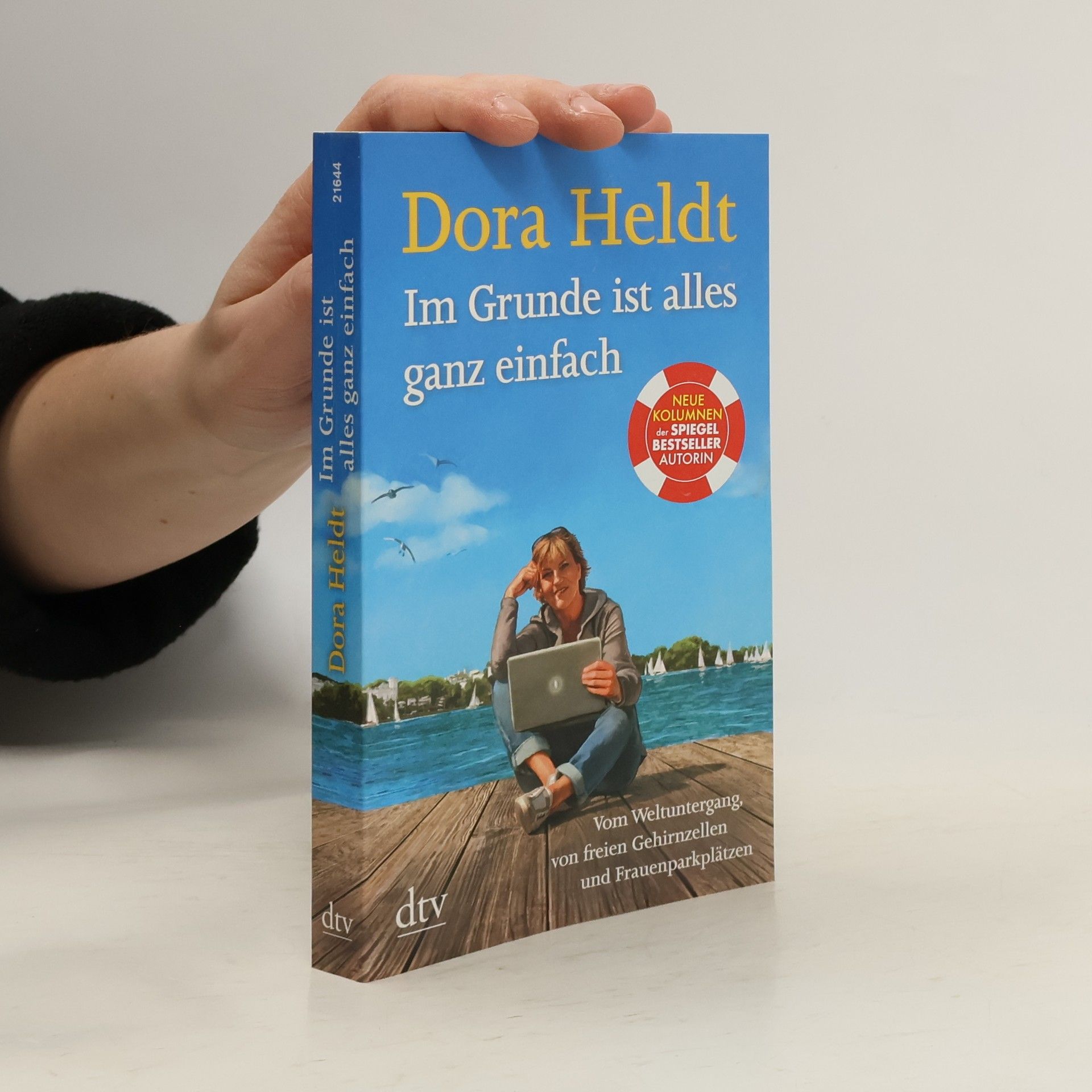 Dora Heldt Im Grunde ist alles ganz einfach