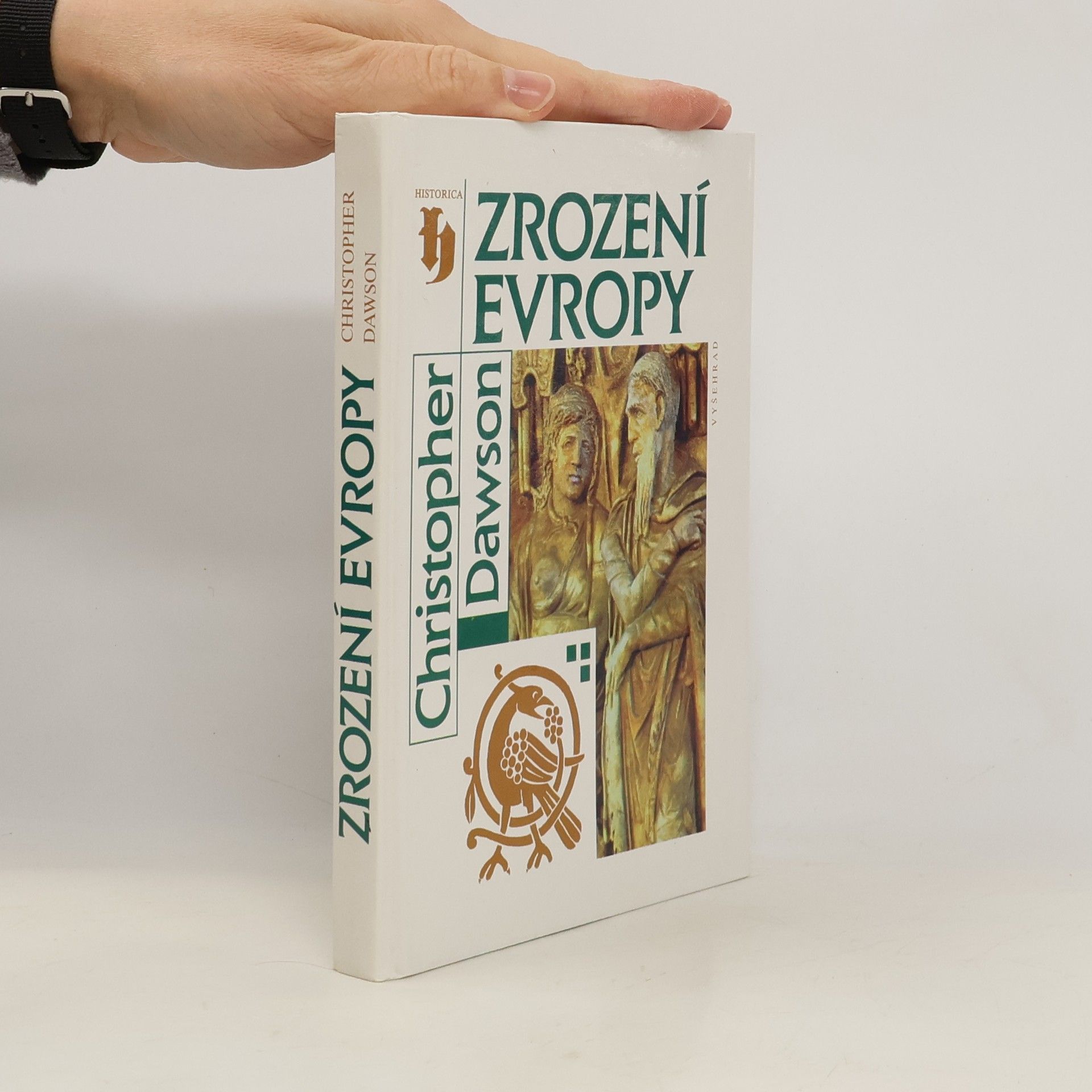 Zrození Evropy : úvod do dějin evropské jednoty