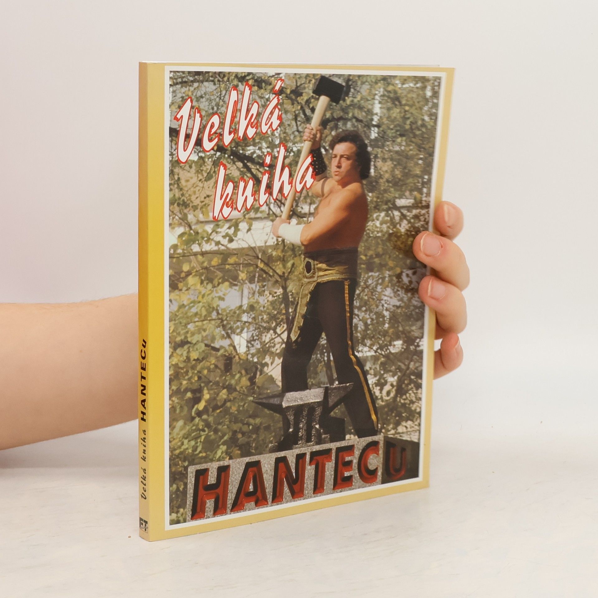 Kolektiv autorů Velká kniha hantecu