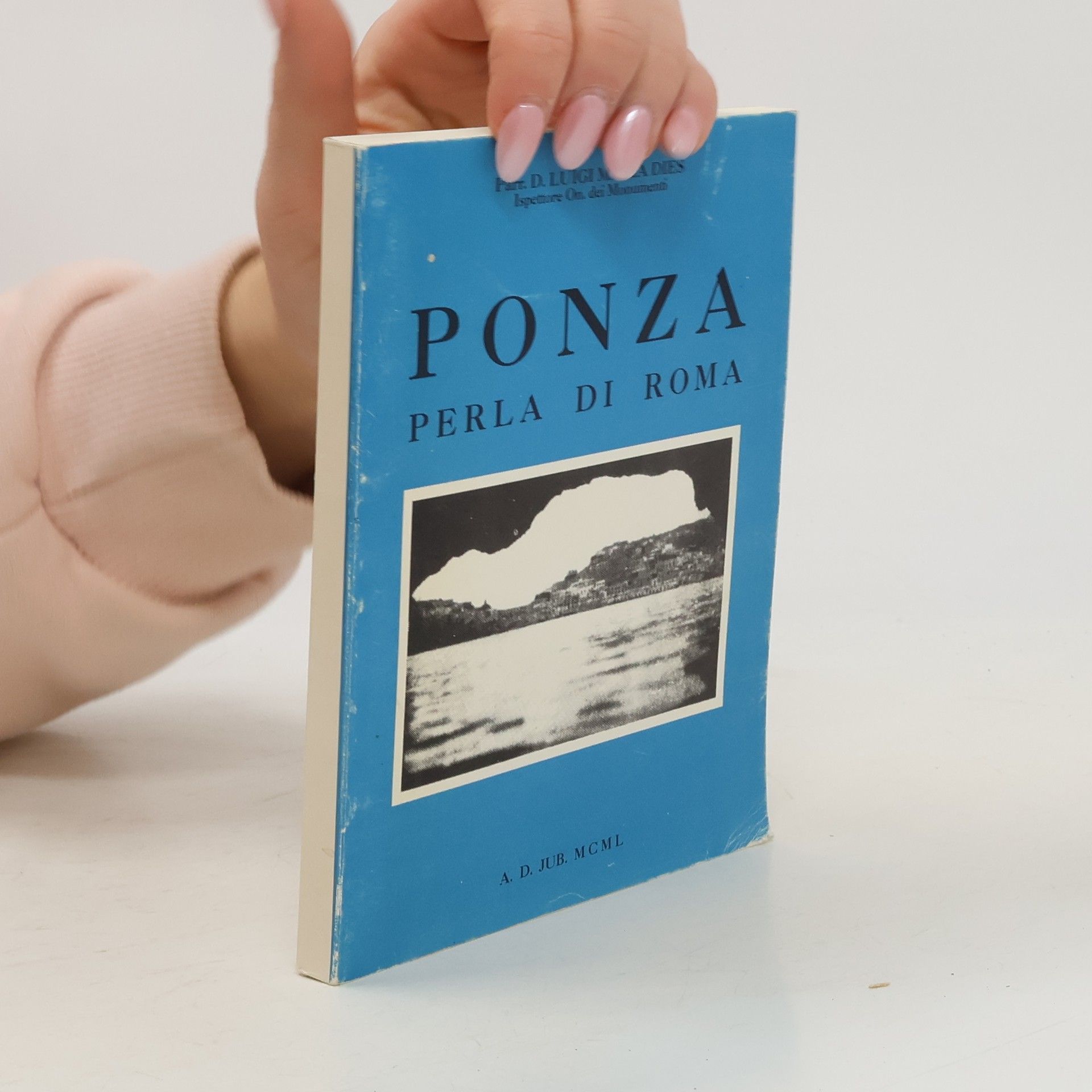 Luigi maria Dies Ponza perla di Roma