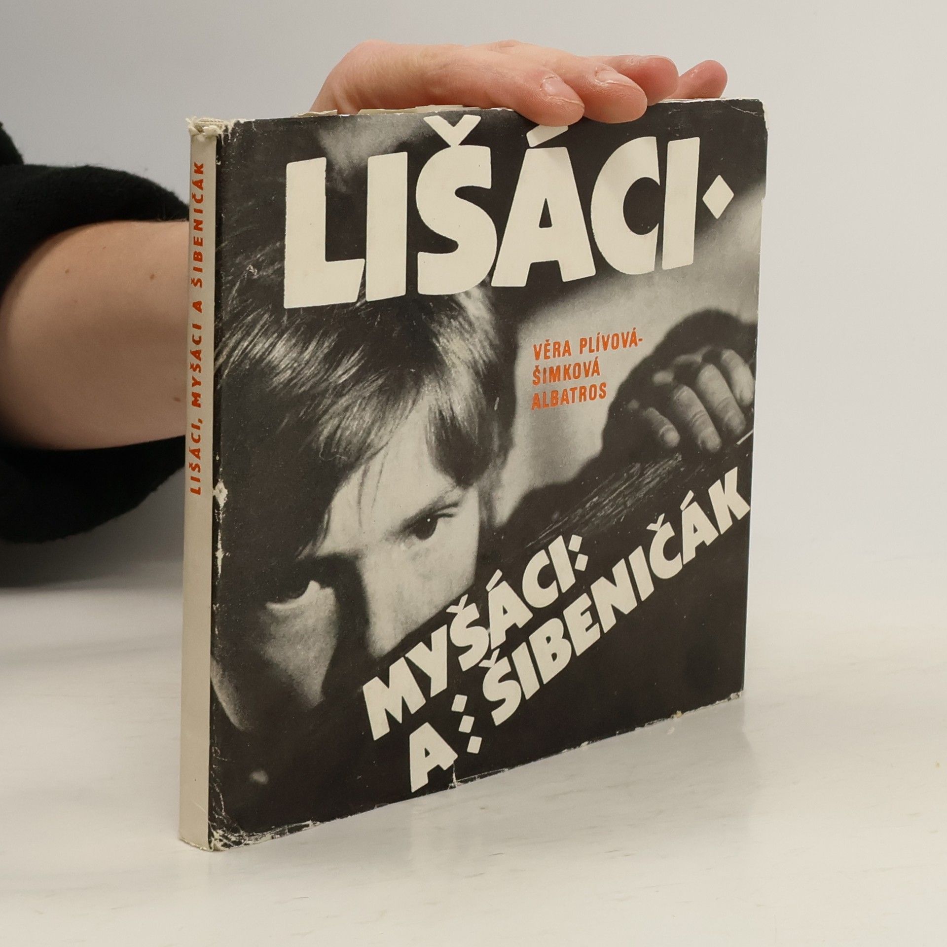 Lišáci, Myšáci a Šibeničák