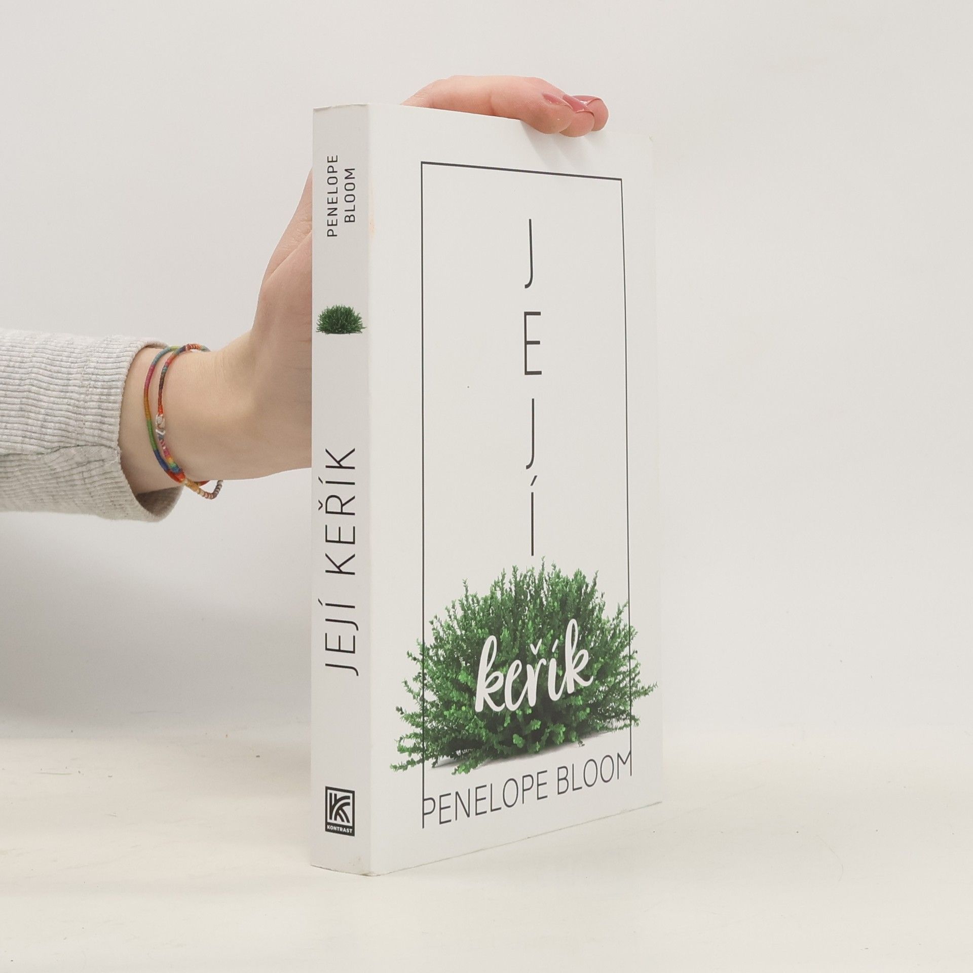 Penelope Bloom Její keřík