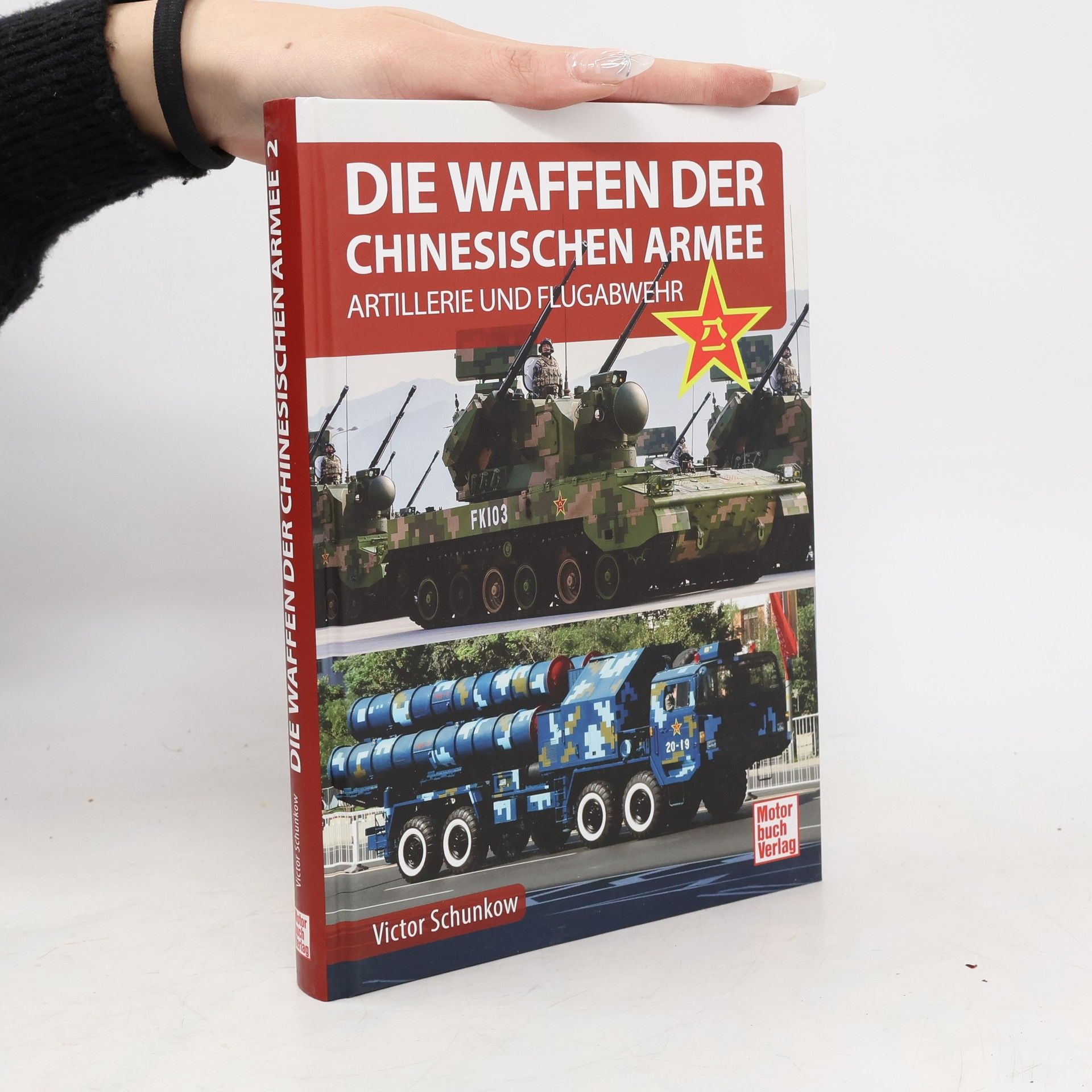 Victor Schunkow Die Waffen der Chinesischen Armee