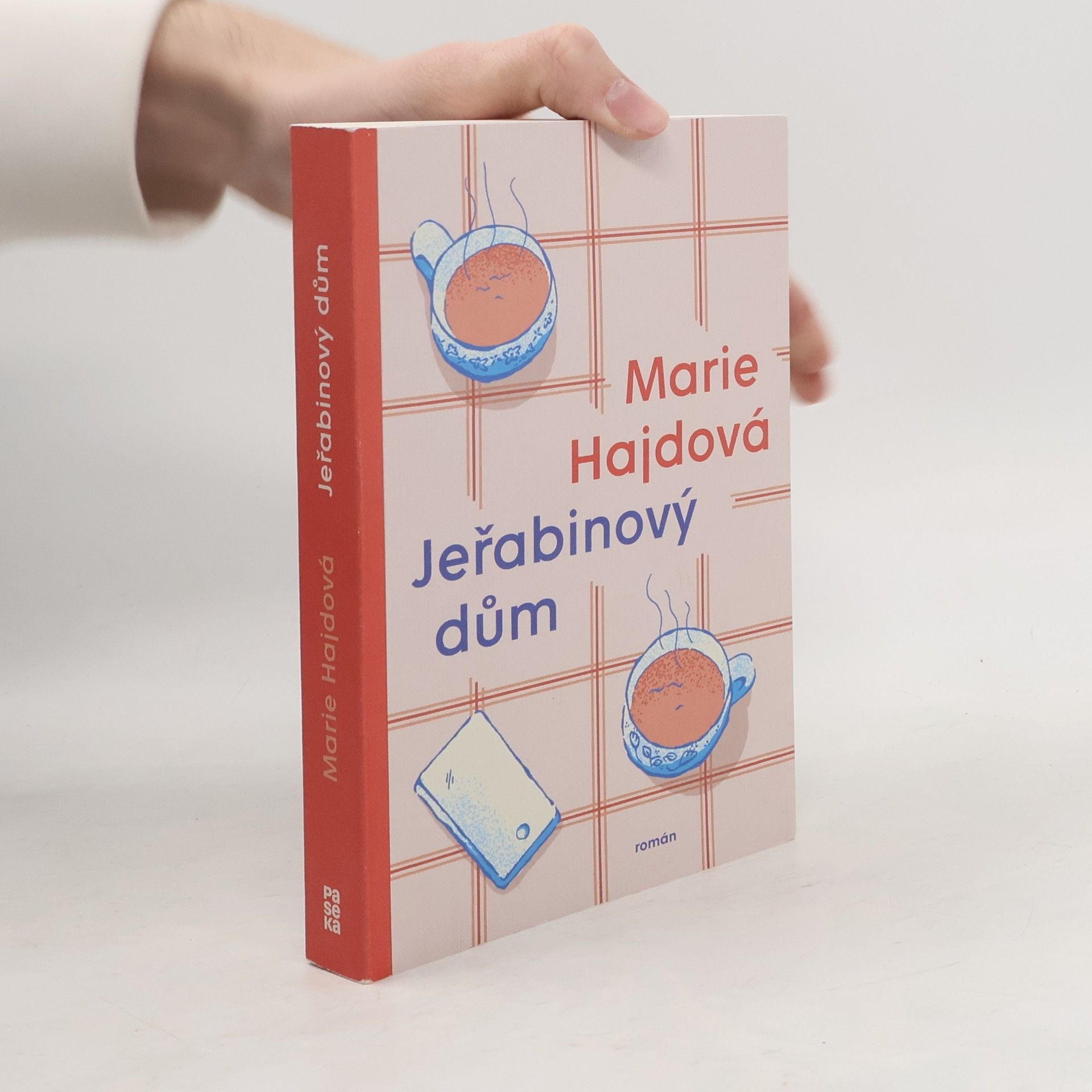 Marie Hajdová Jeřabinový dům