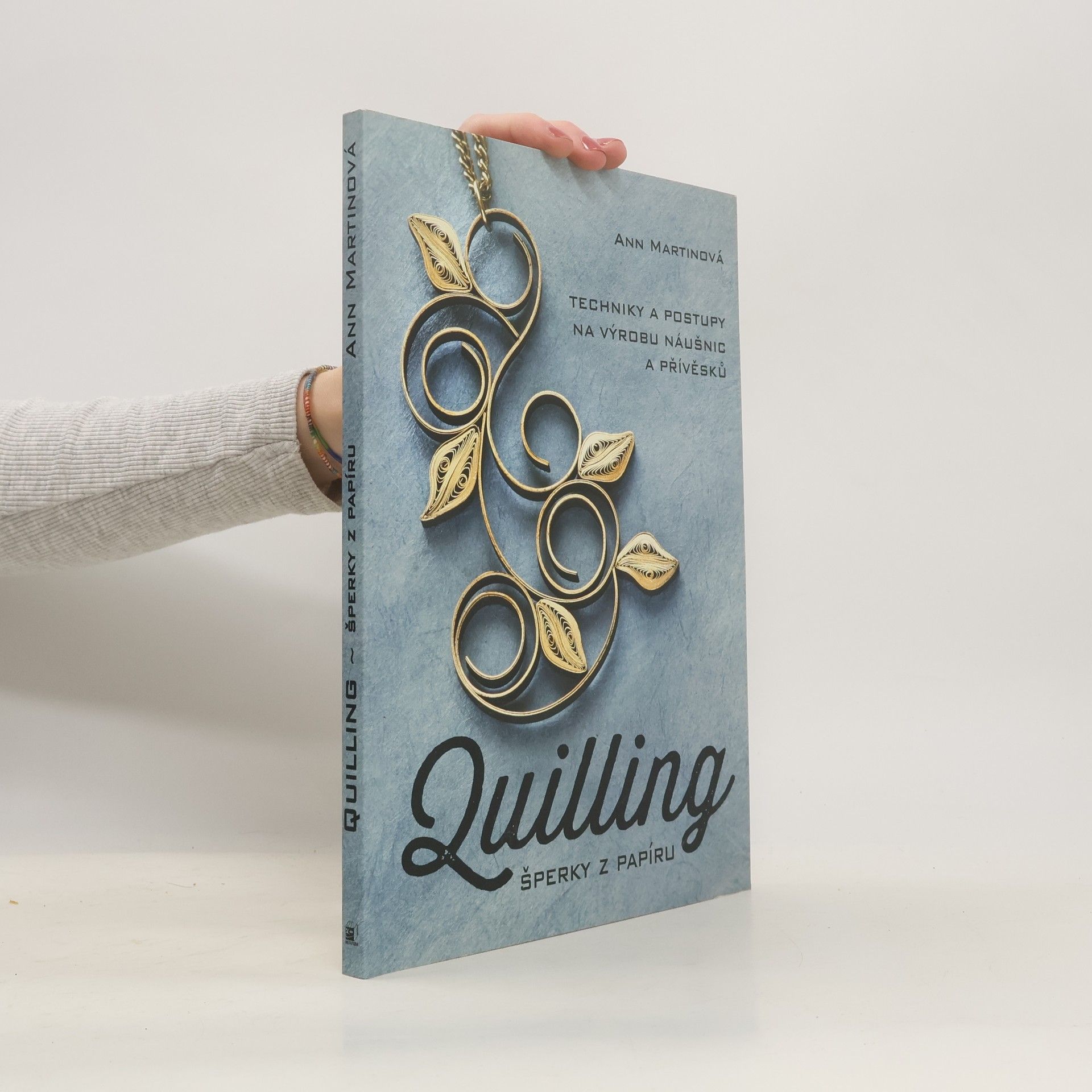 Ann Martinová Quilling, šperky z papíru