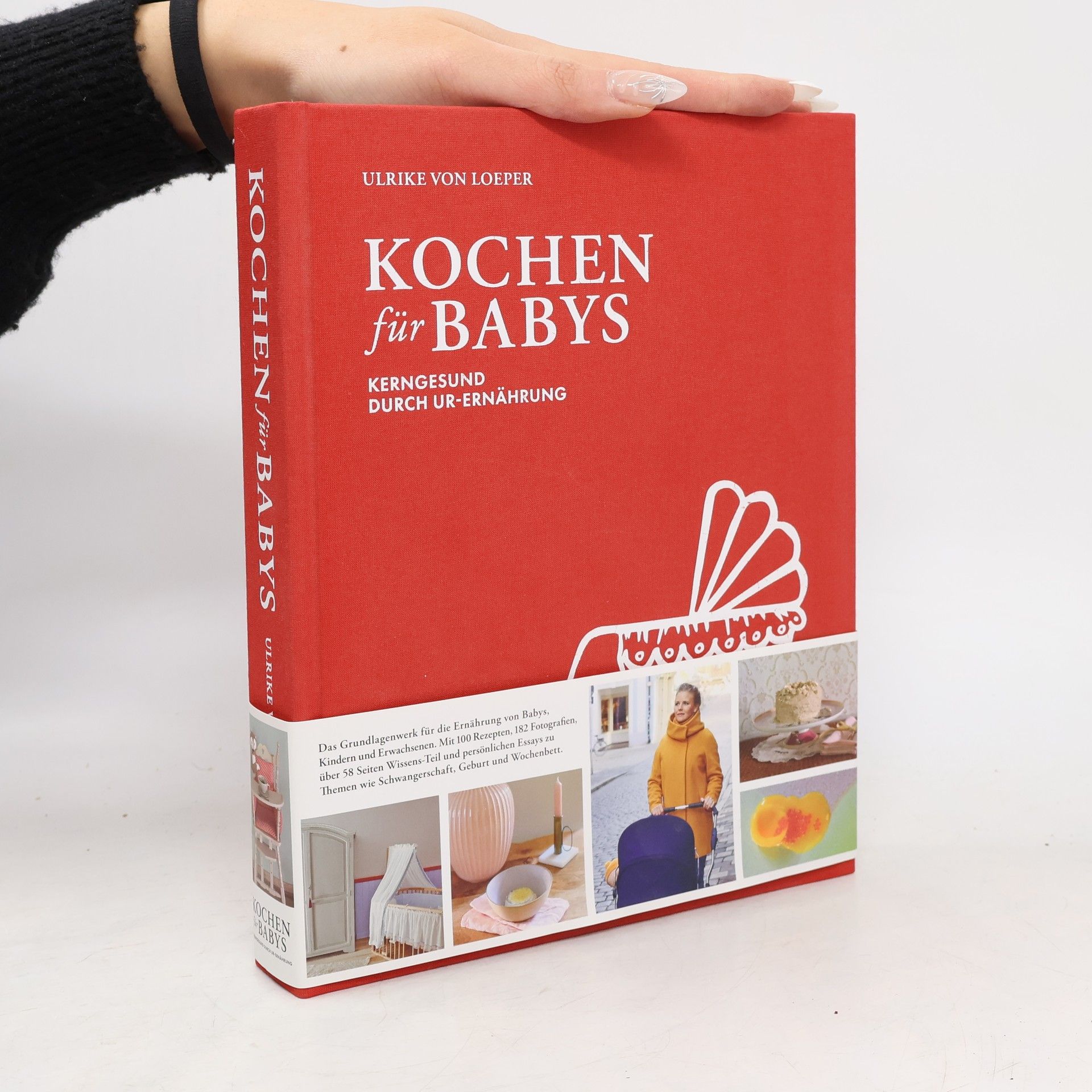 Loeper Ulrike Kochen für Babys - Kerngesund durch Ur-Ernährung