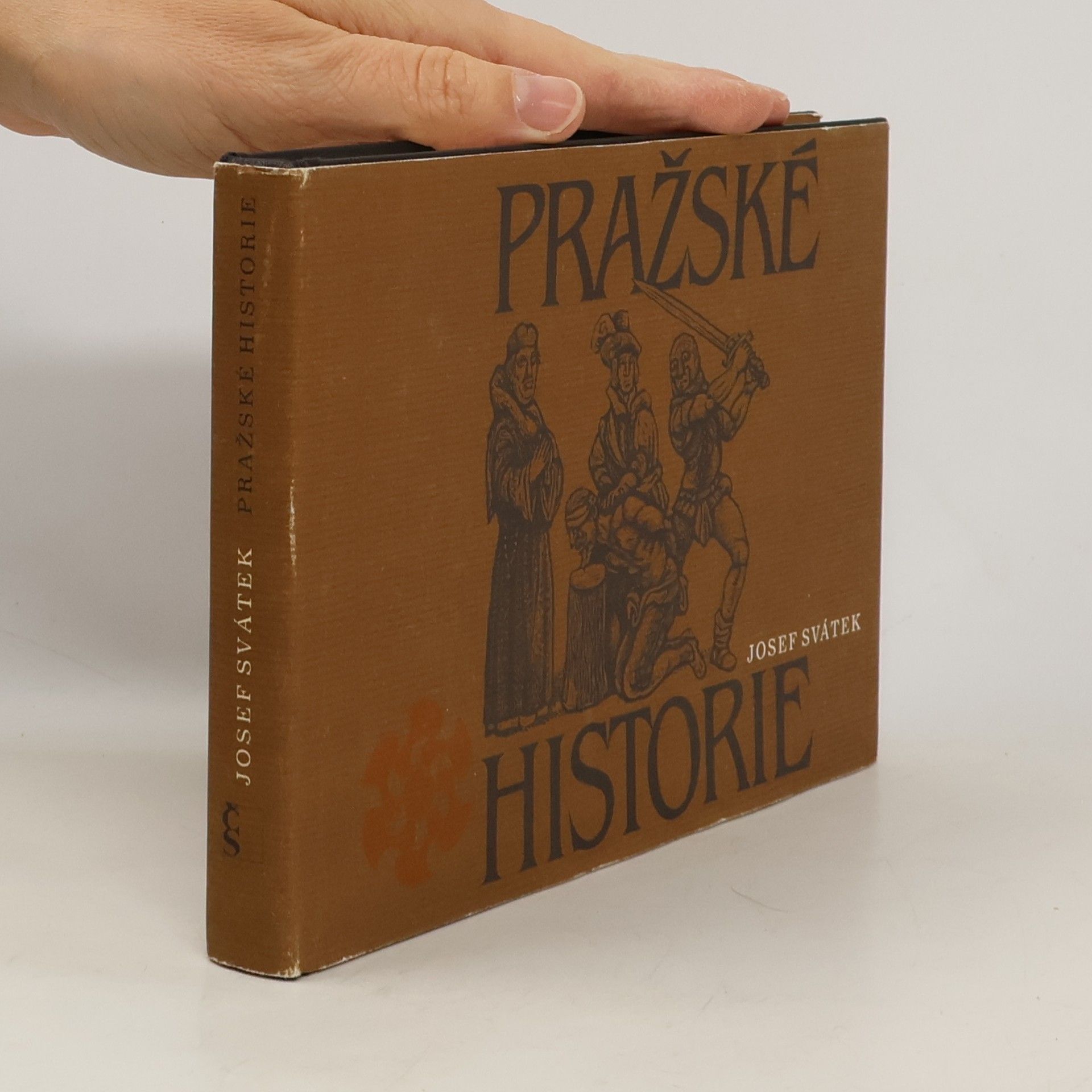 Josef Svátek Pražské historie