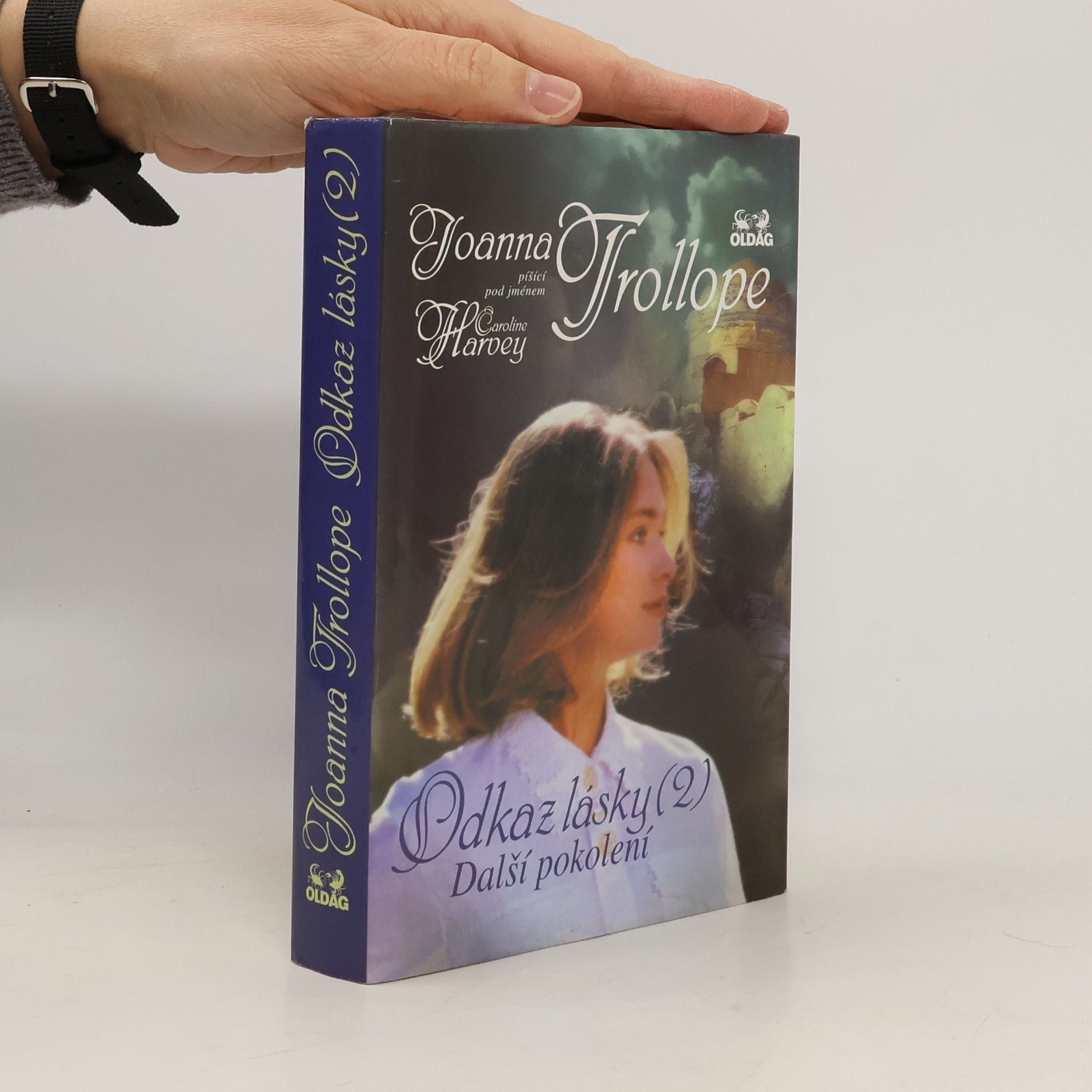 Joanna Trollope Odkaz lásky. 2, Další pokolení