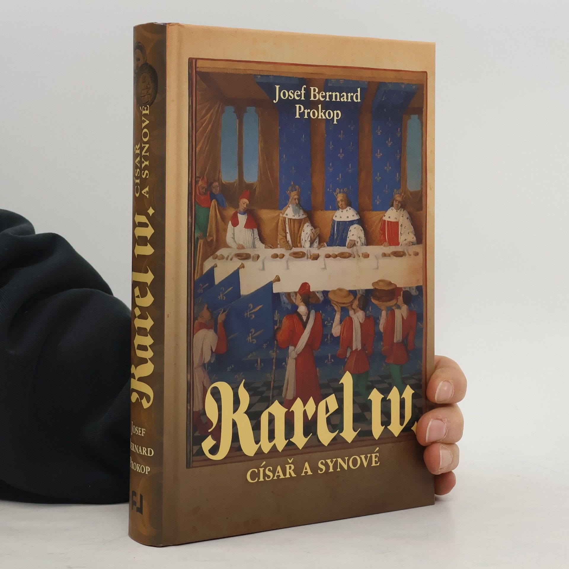 Josef Bernard Prokop Karel IV.. Císař a synové