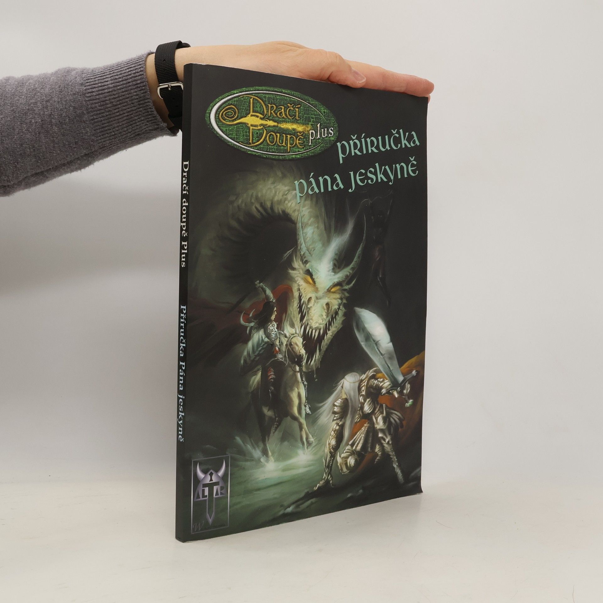 Zbyněk Gilgalad Holub Dračí doupě plus : fantasy hra na hrdiny : verze 1.0. Příručka Pána jeskyně