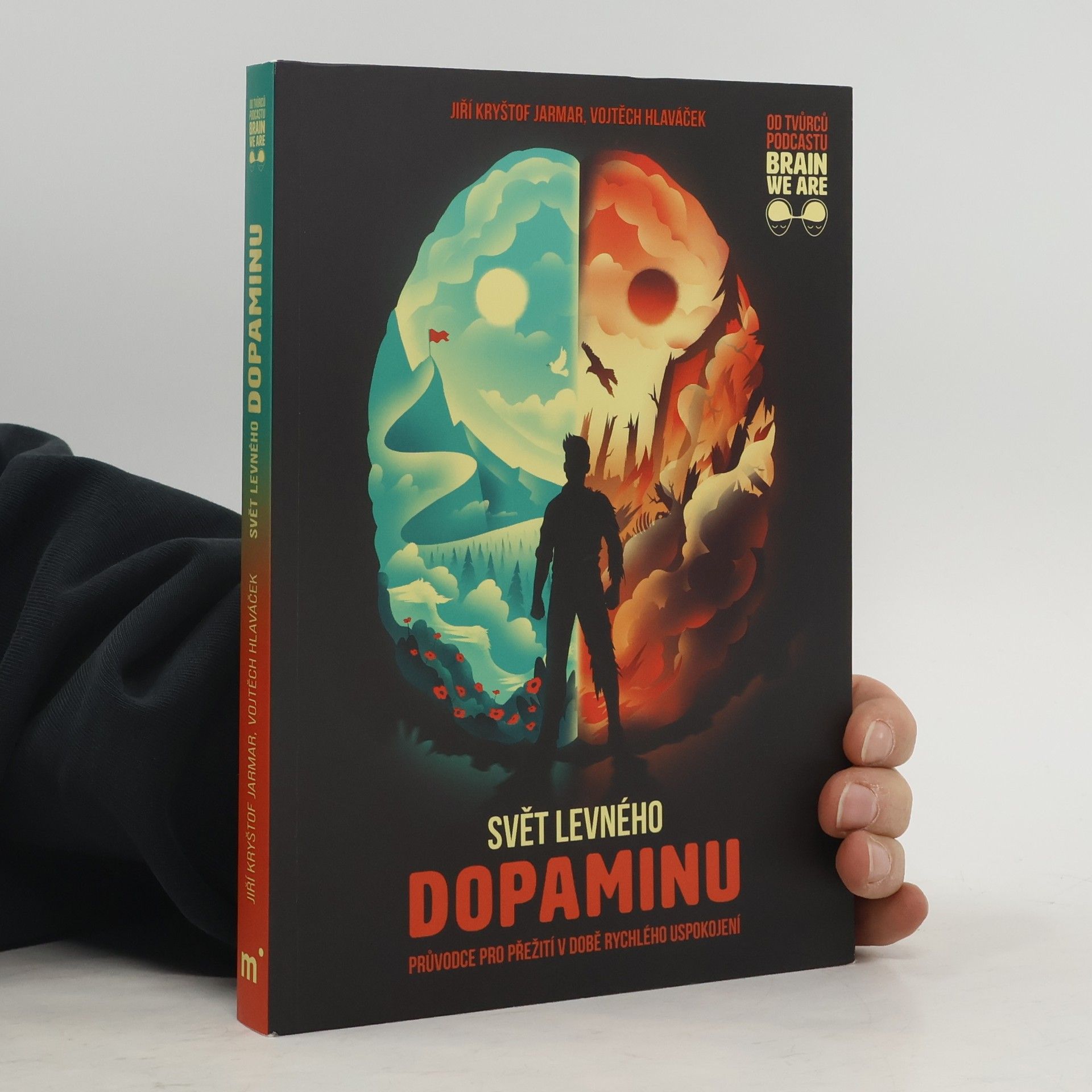 Vojtěch Hlaváček Svět levného dopaminu