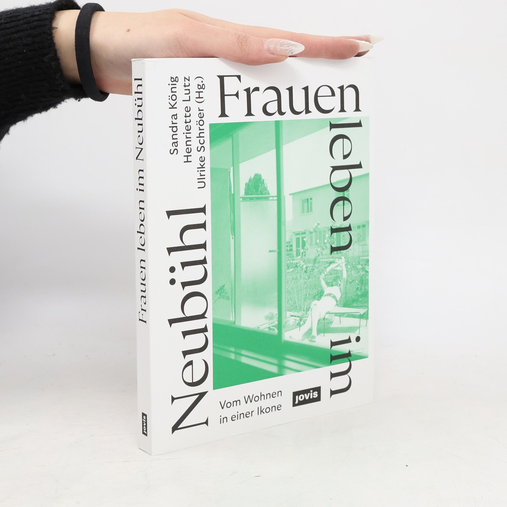 Sandra König Frauen leben im Neubühl