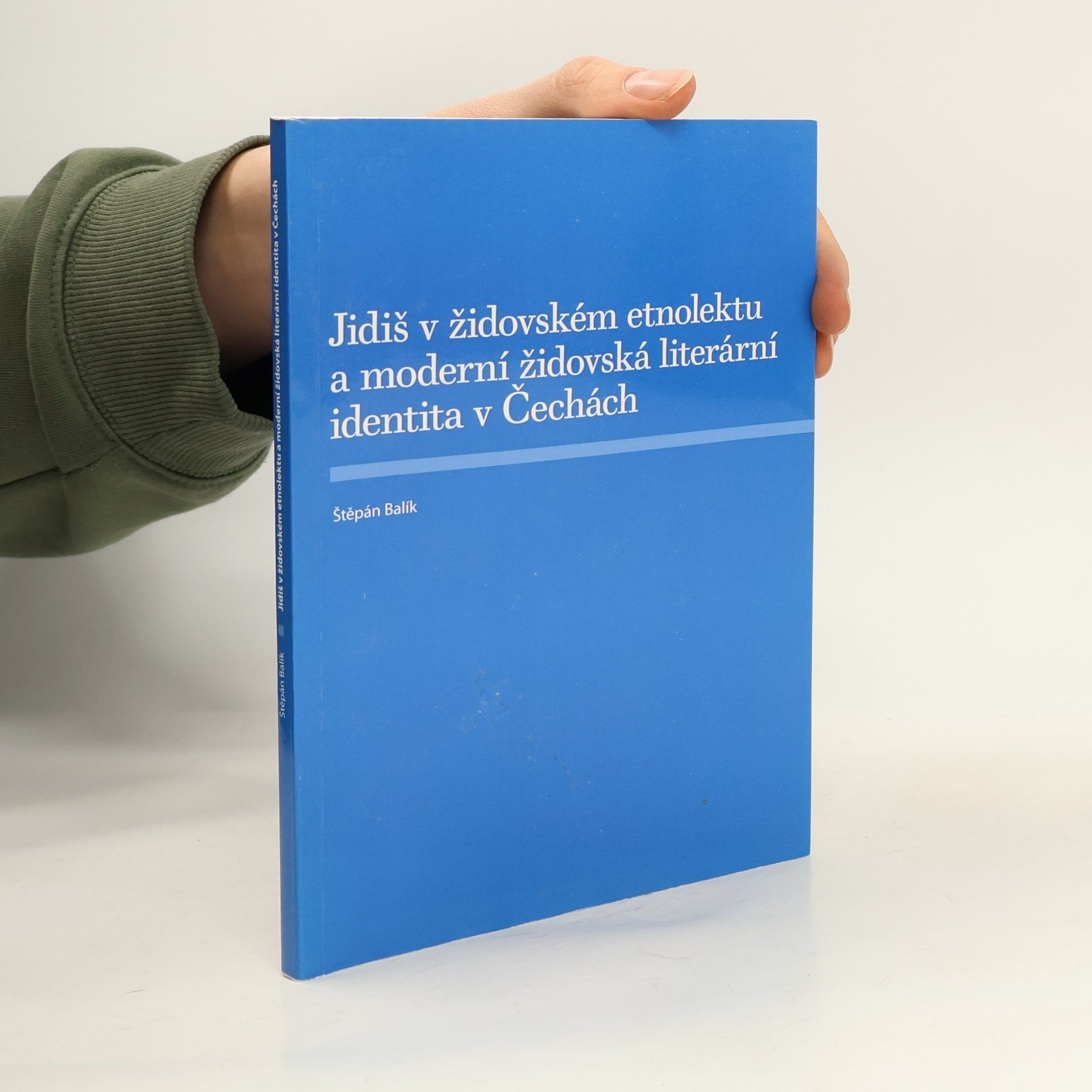 Jidiš v židovském etnolektu a moderní židovská identita v Čechách