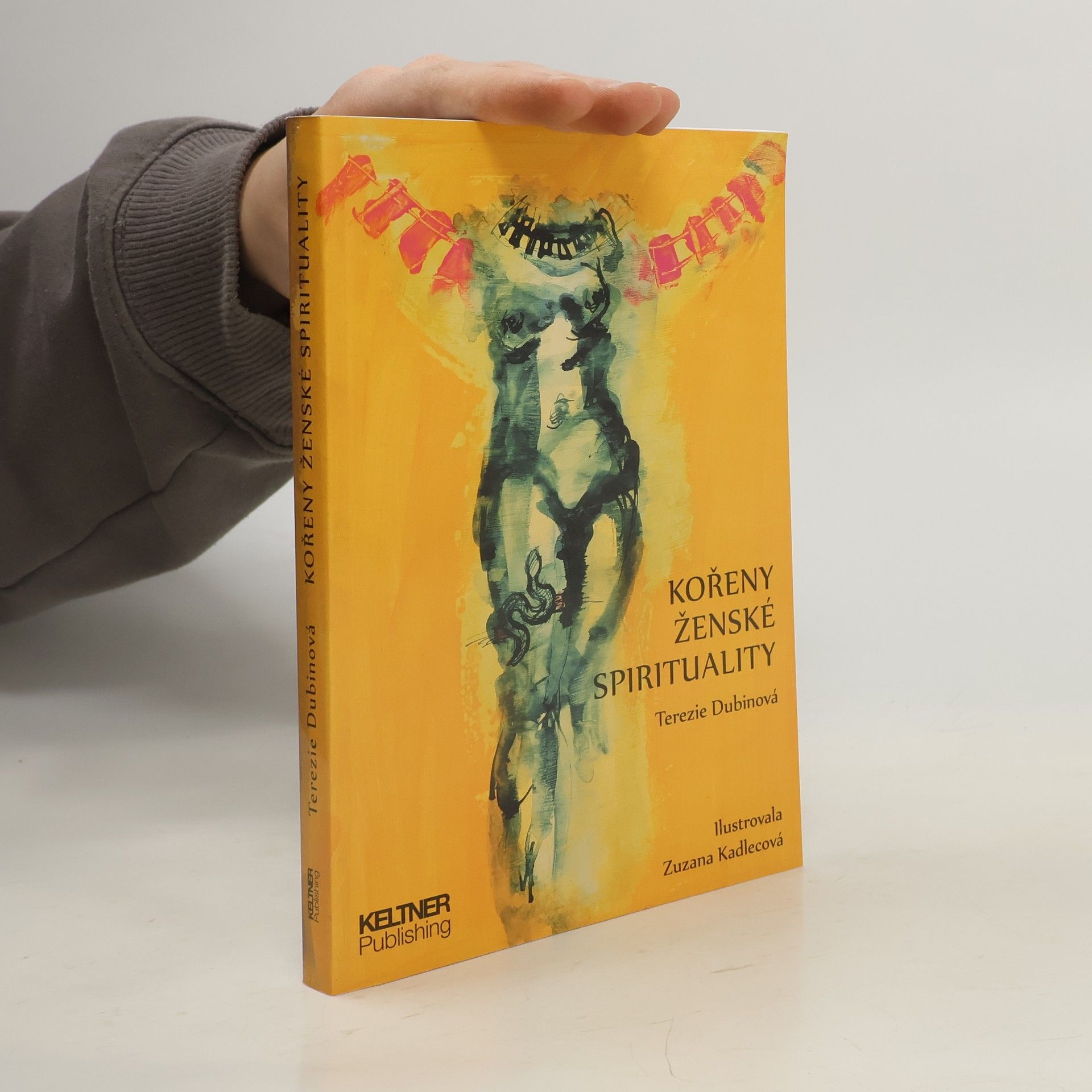 Terezie Dubinová Kořeny ženské spirituality