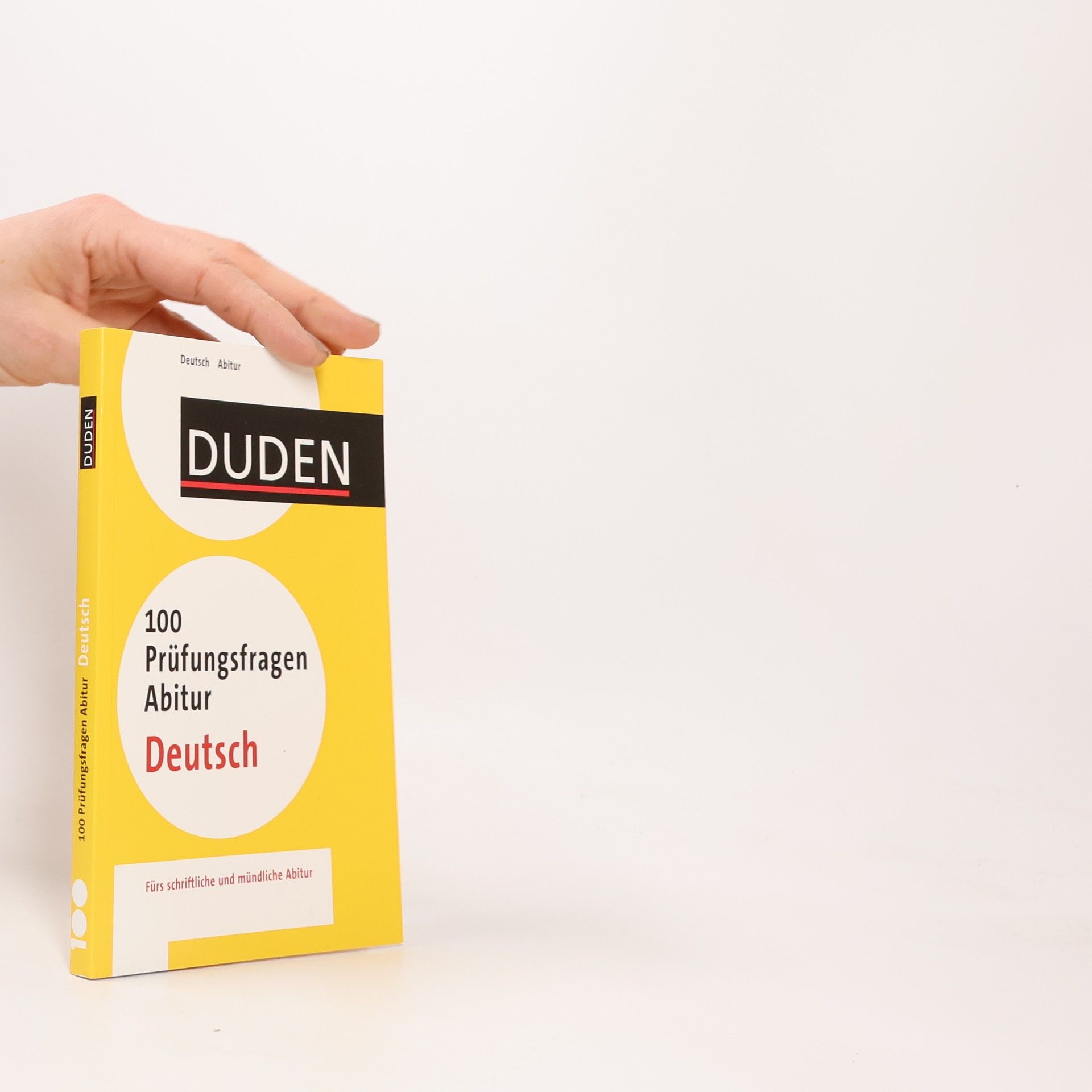 Duden - 100 Prüfungsfragen Abitur Deutsch