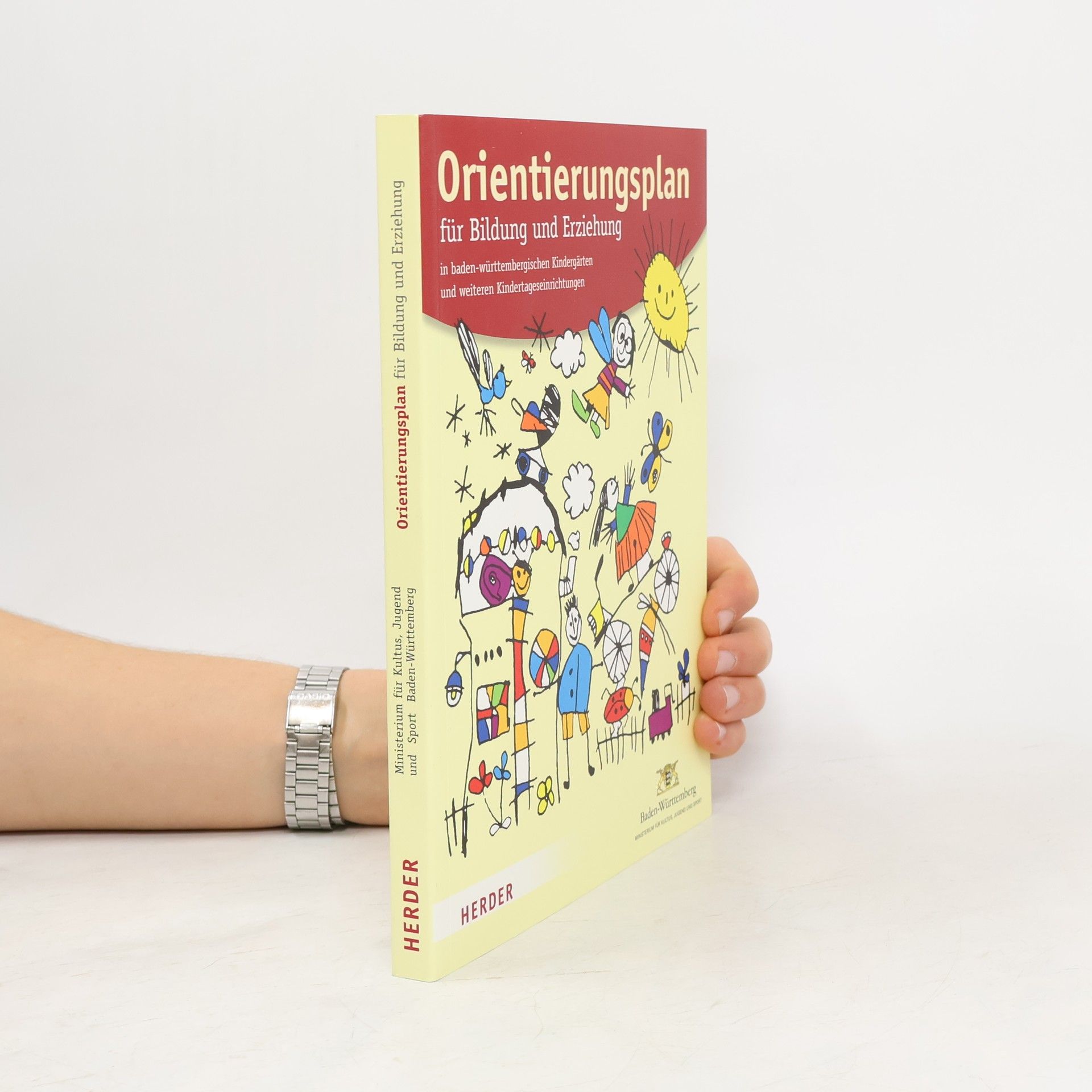 Christa Engemann Orientierungsplan für Bildung und Erziehung in baden-württembergischen Kindergärten und weiteren Kindertageseinrichtungen