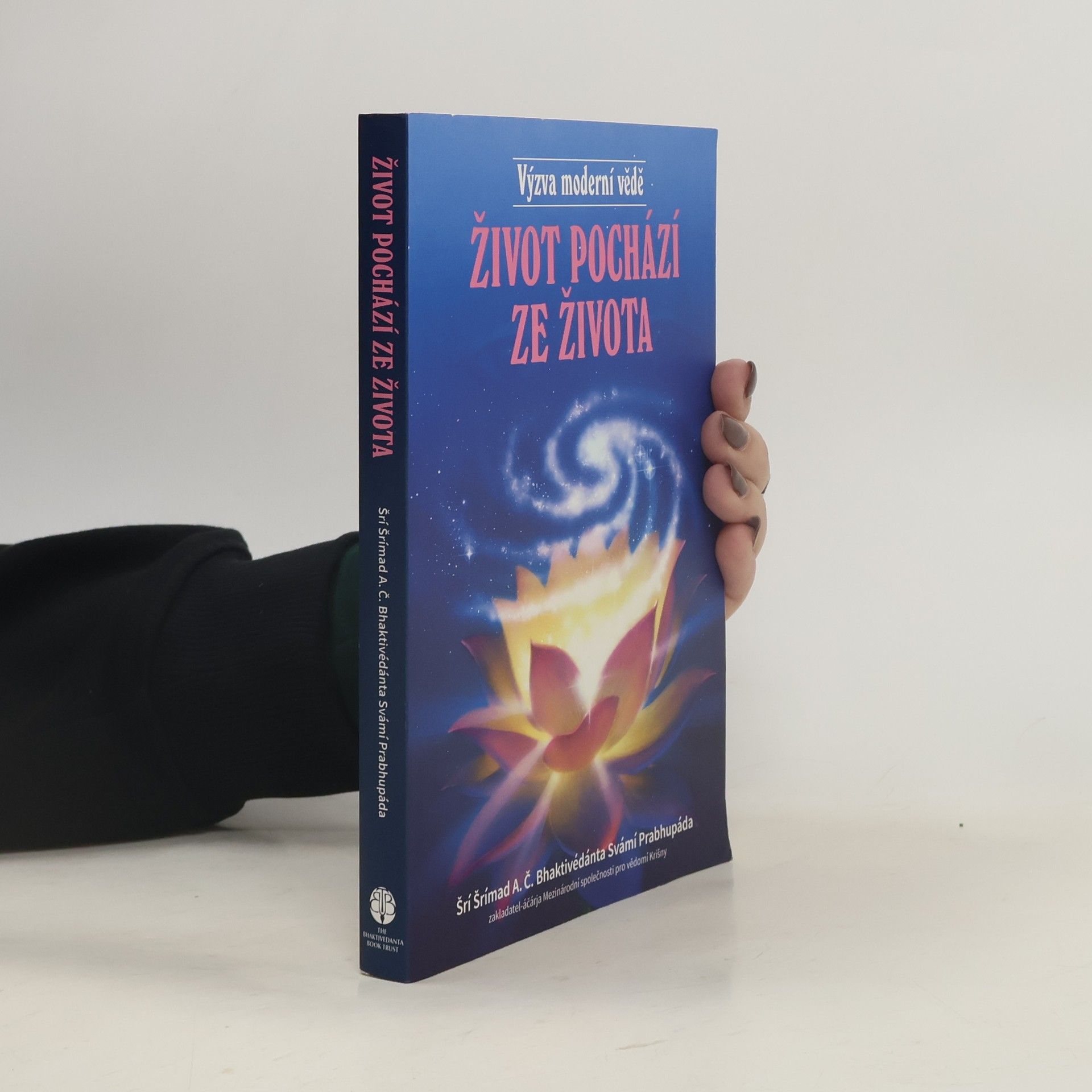 Šrí Šrímad A. Č. Bhaktivédanta Swami Prabhupáda Život pochází ze života