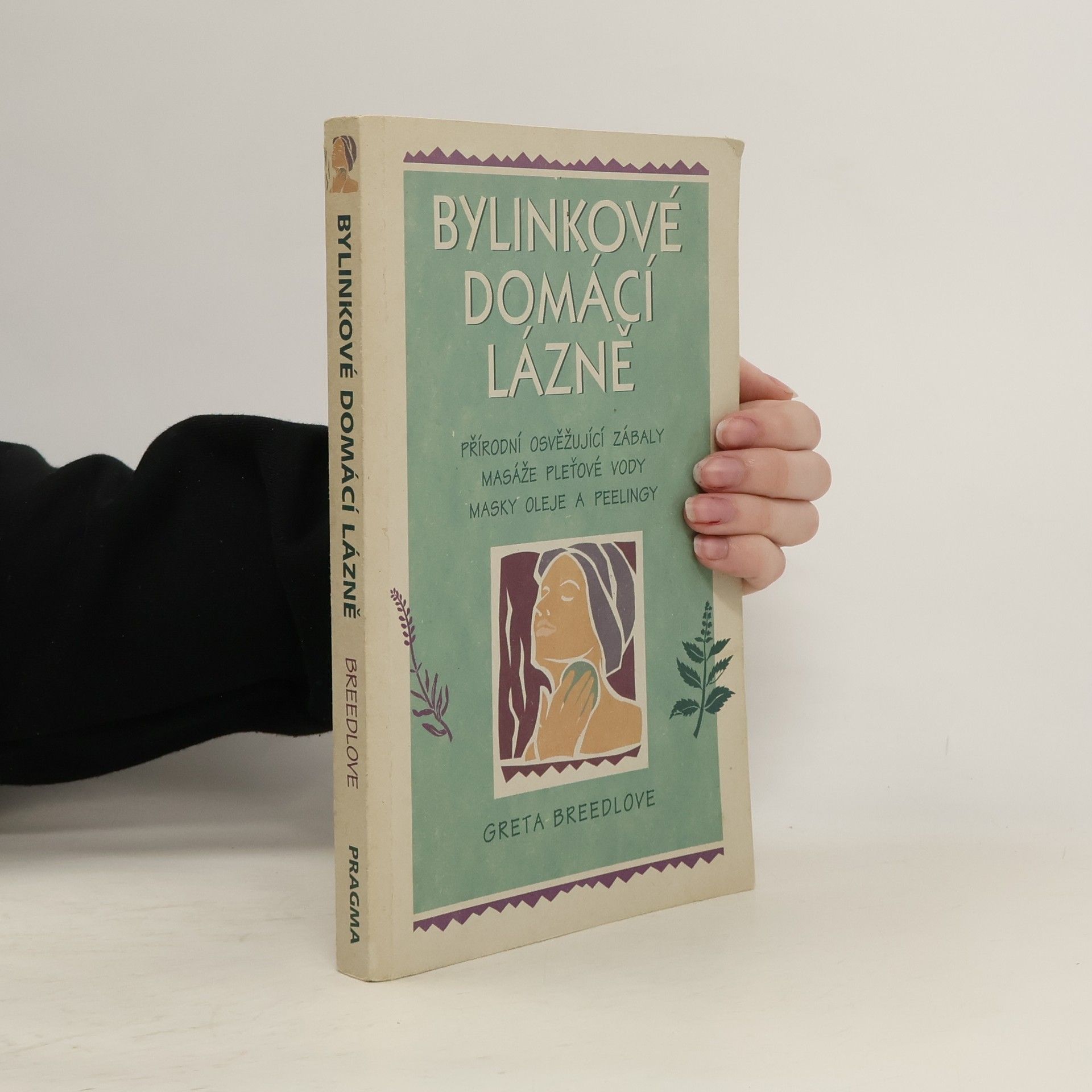 Greta Breedlove Bylinkové domácí lázně