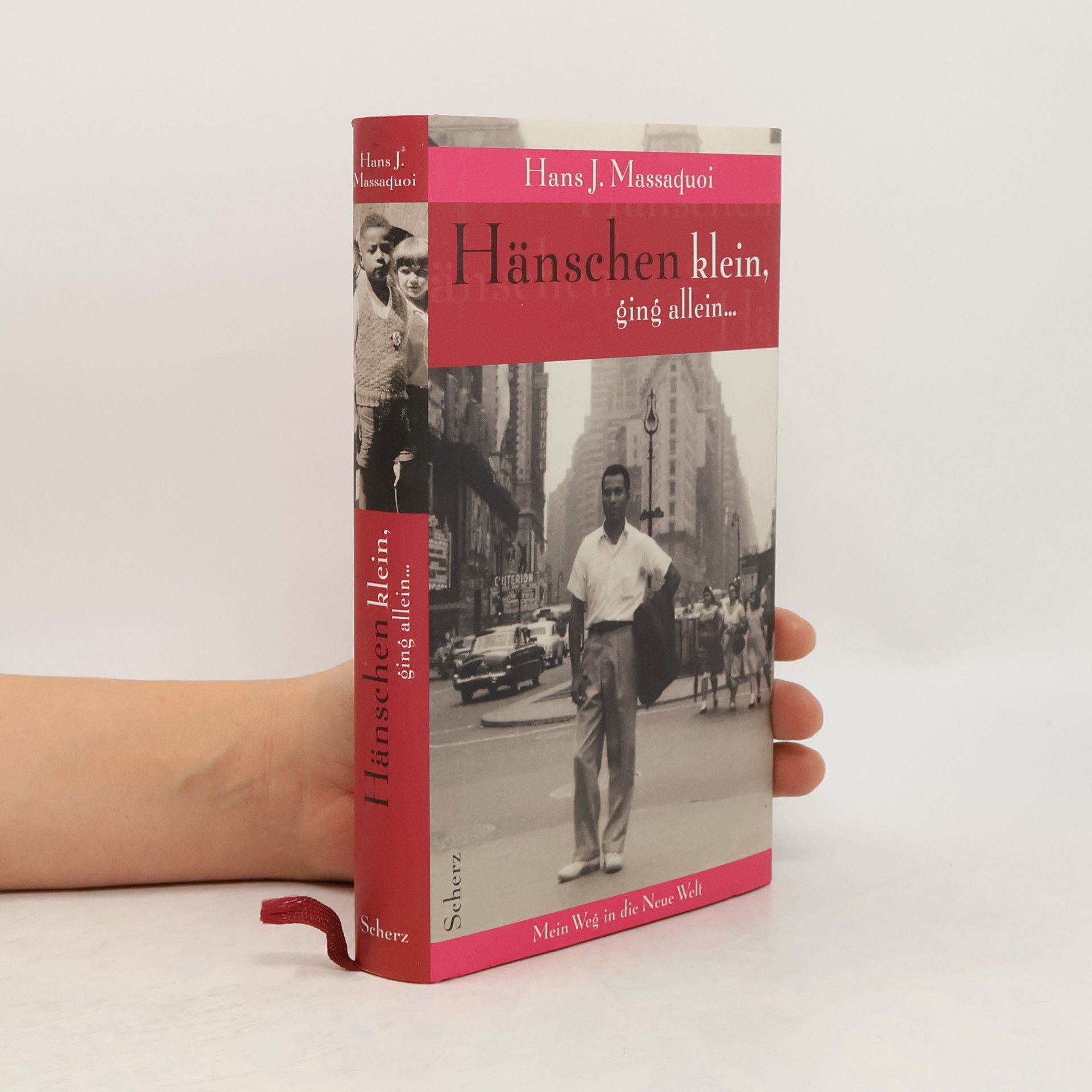Hans-Jürgen Massaquoi Hänschen klein, ging allein ...