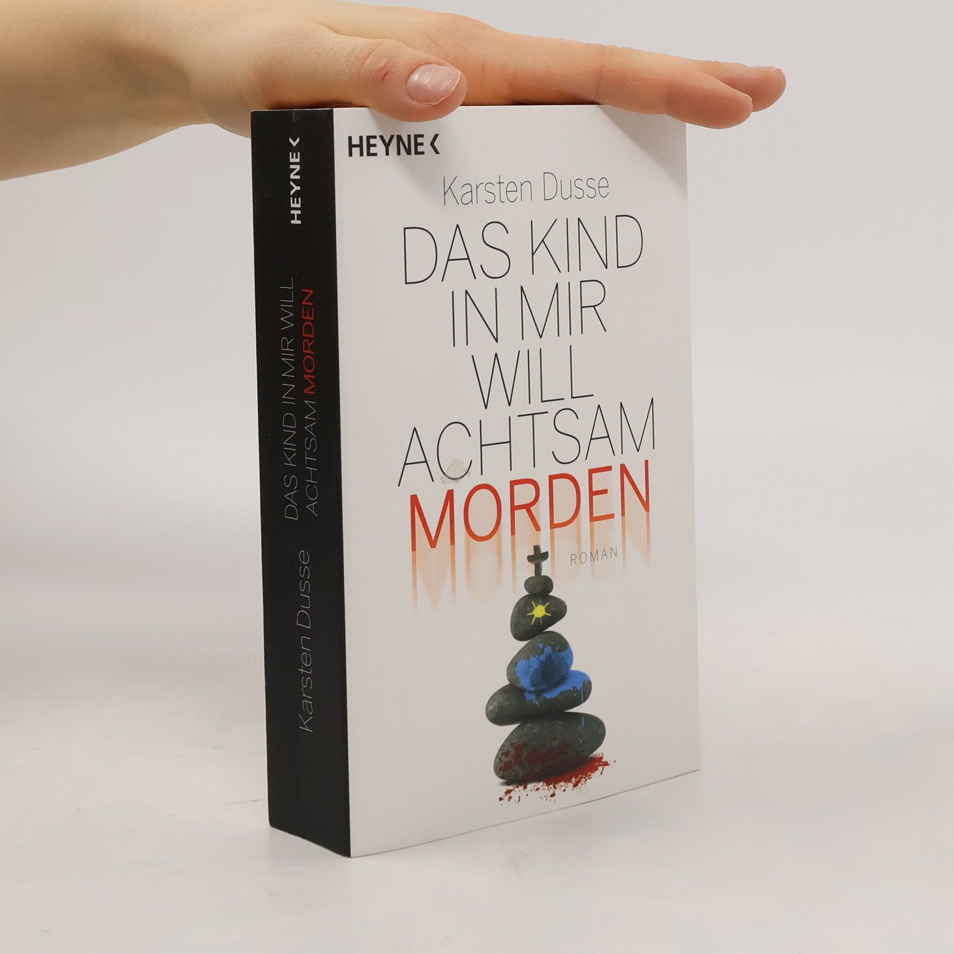 Karsten Dusse Das Kind in mir will achtsam morden