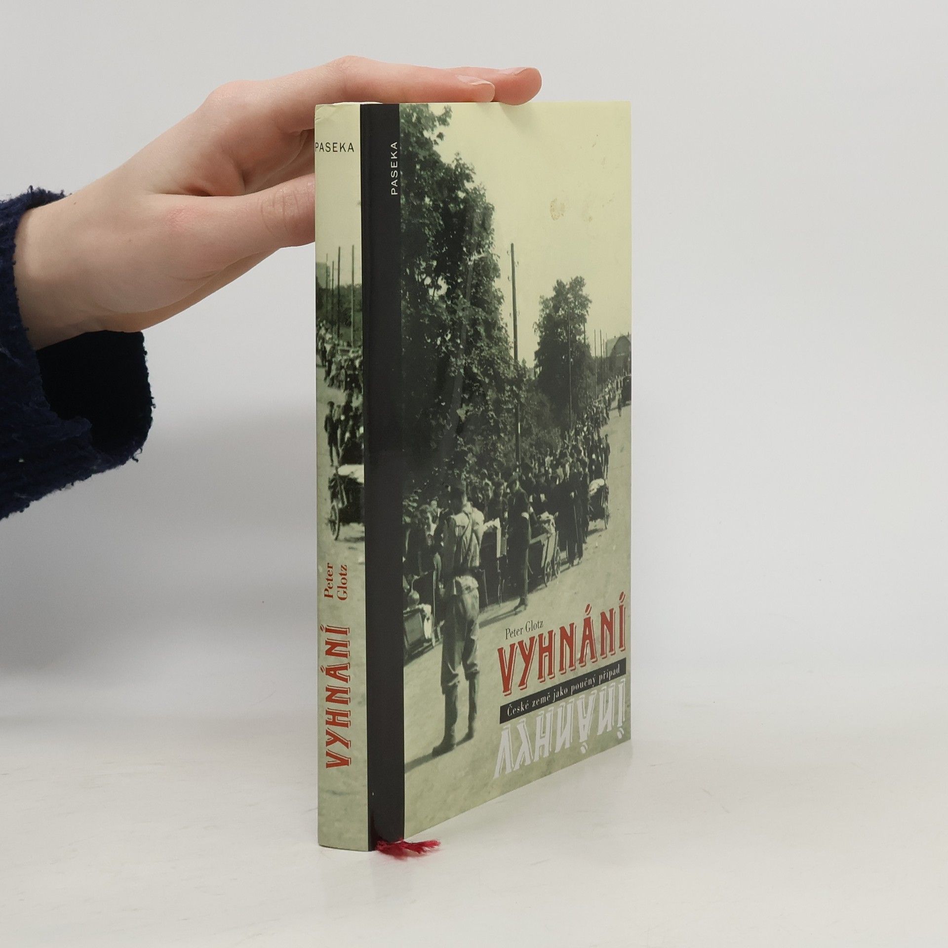Peter Glotz Vyhnání. České země jako poučný případ