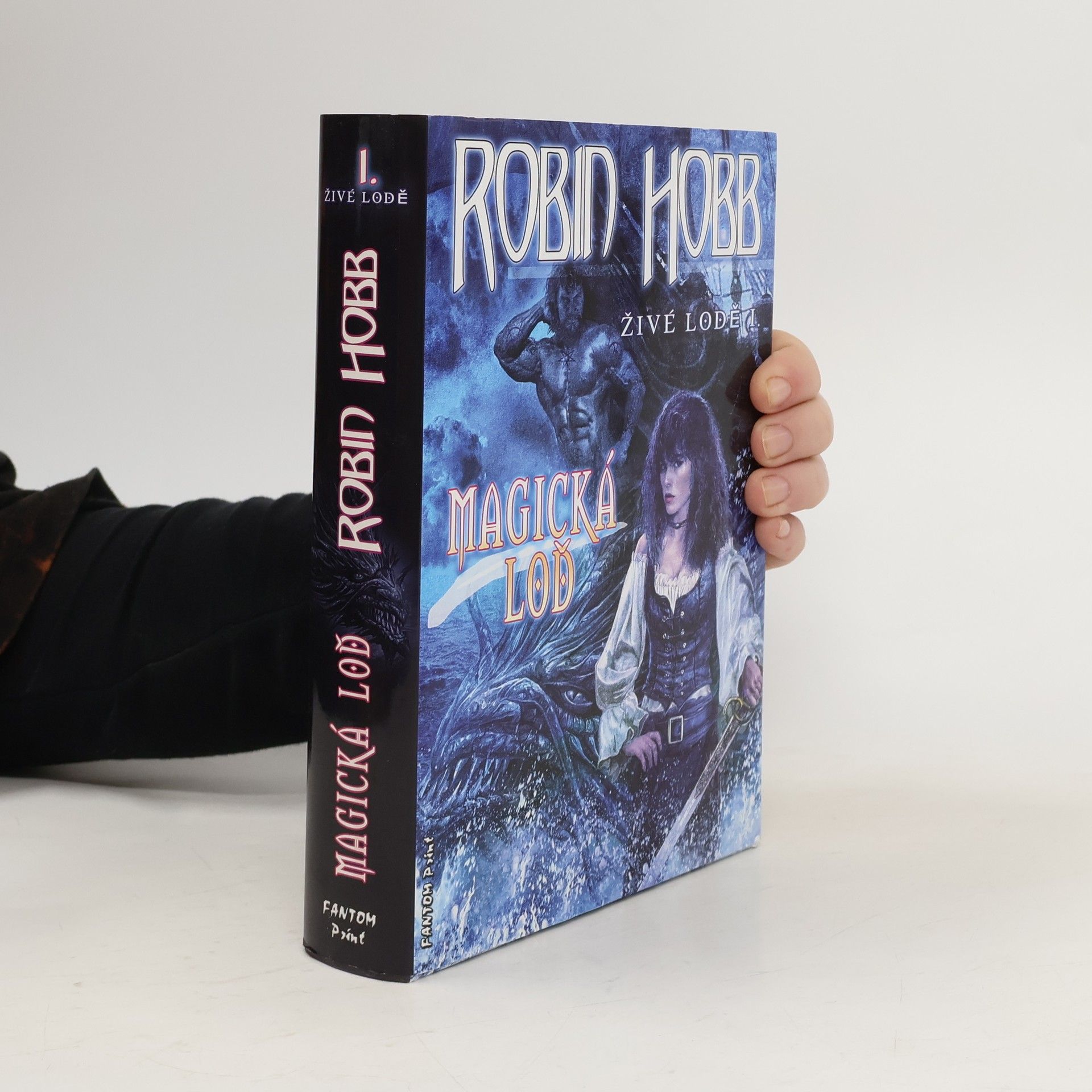 Robin Hobb Magická loď. Živé lodě I