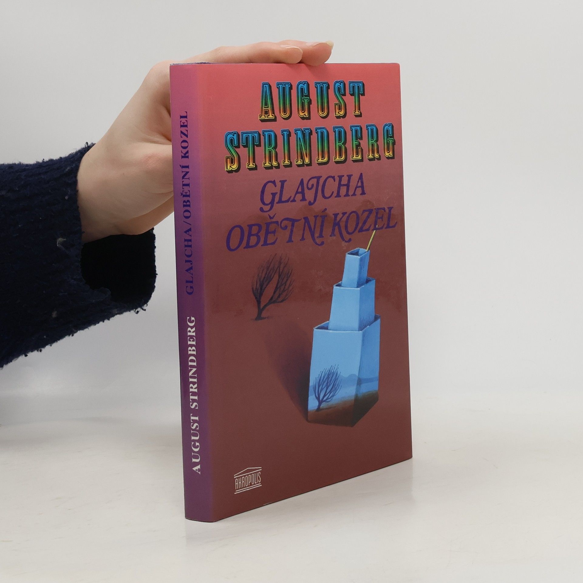 August Strindberg Glajcha. Obětní kozel.
