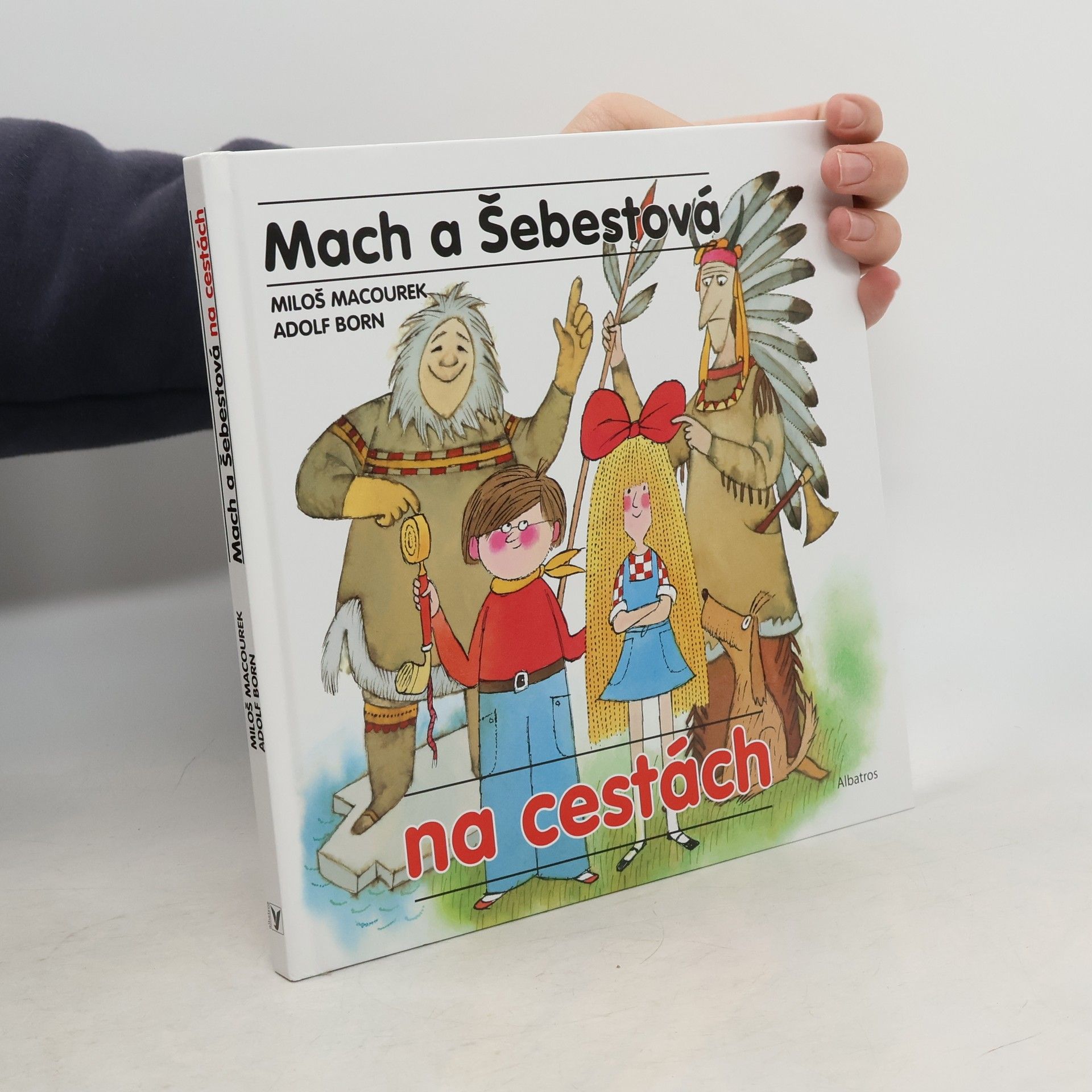 Rudolf Čechura Mach a Šebestová na cestách