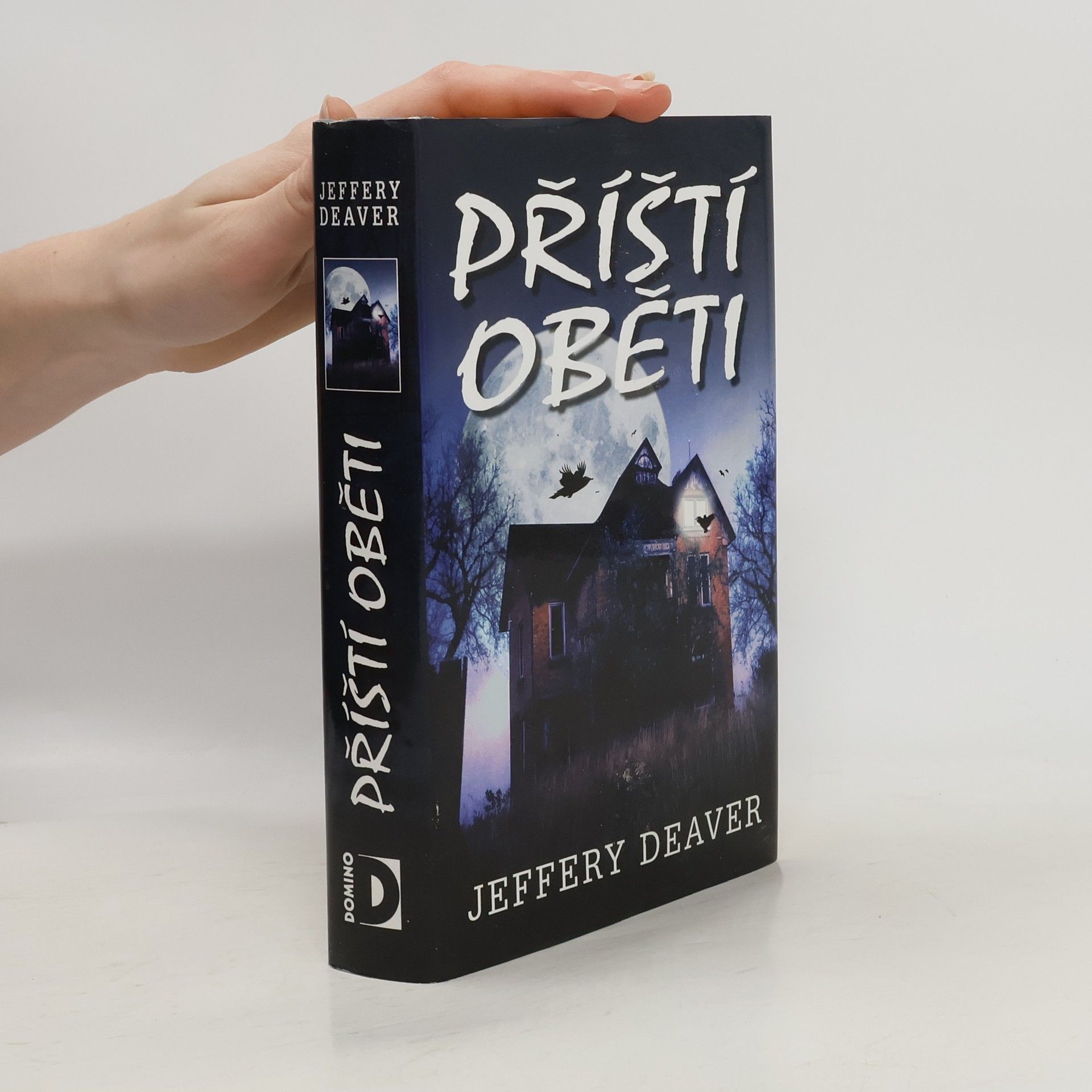 Jeffery Deaver Příští oběti