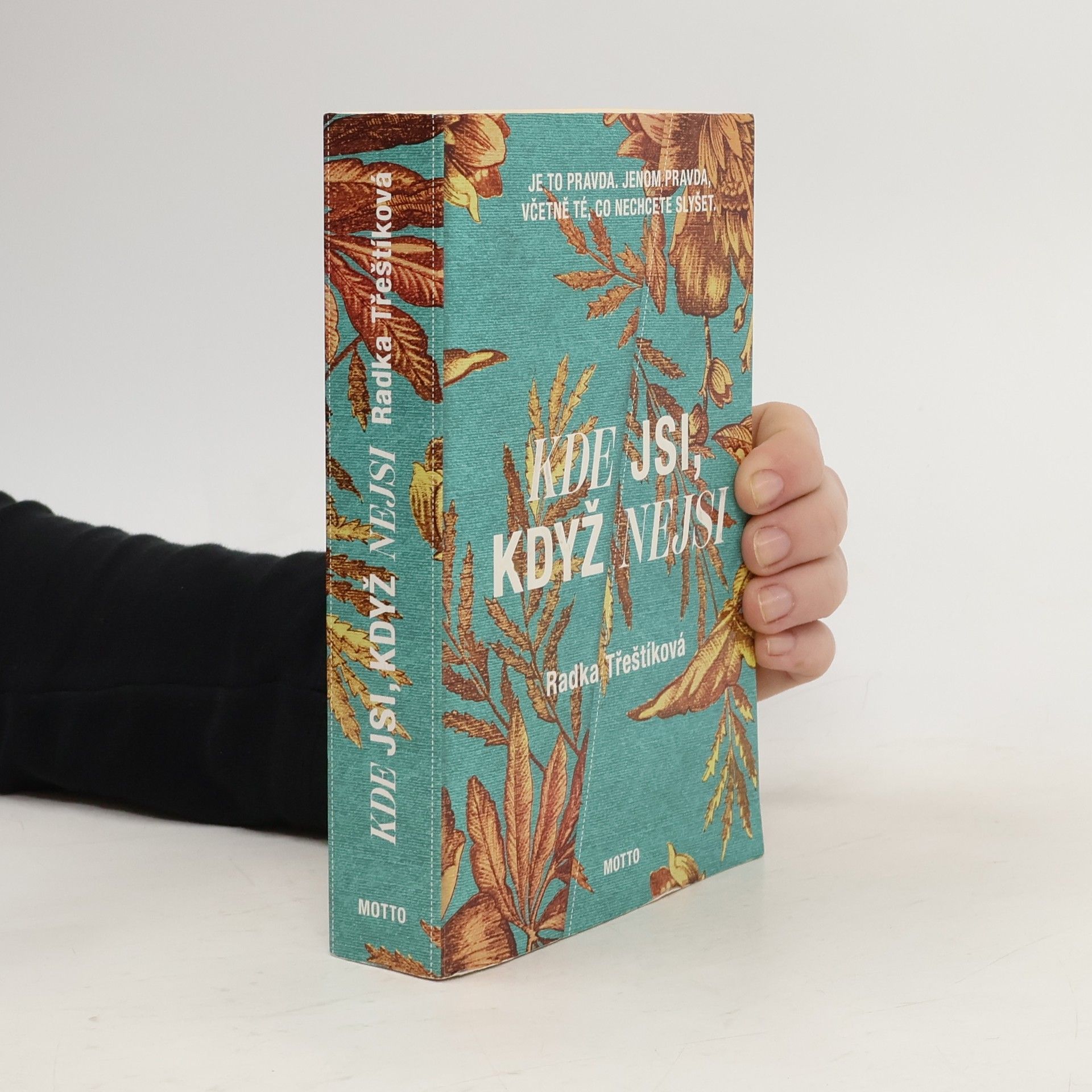 Kde jsi, když nejsi