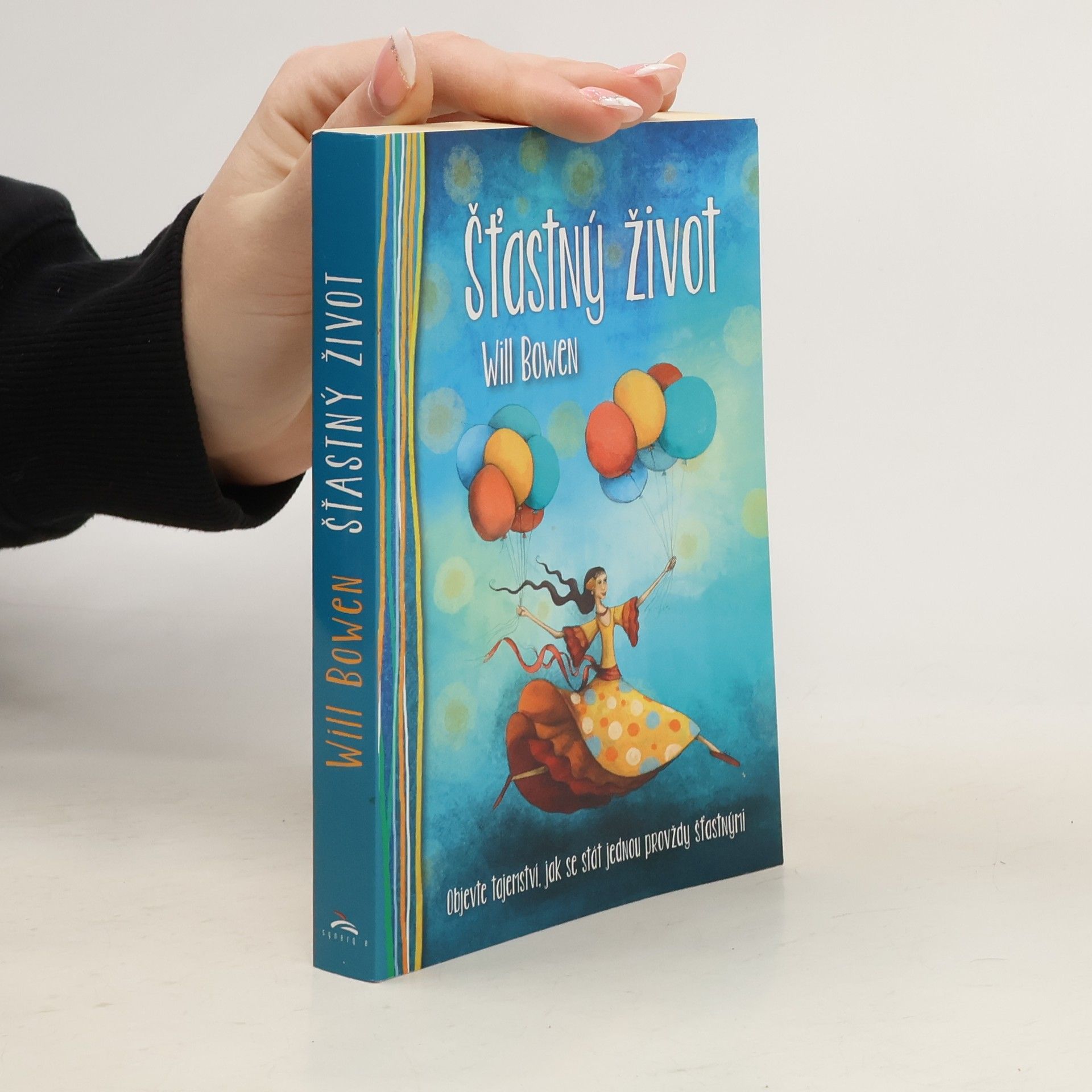 Will Bowen Šťastný život
