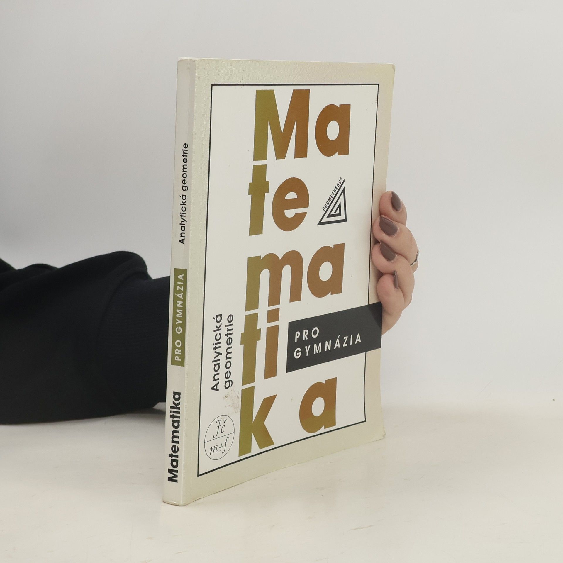 Matematika pro gymnázia. Analytická geometrie